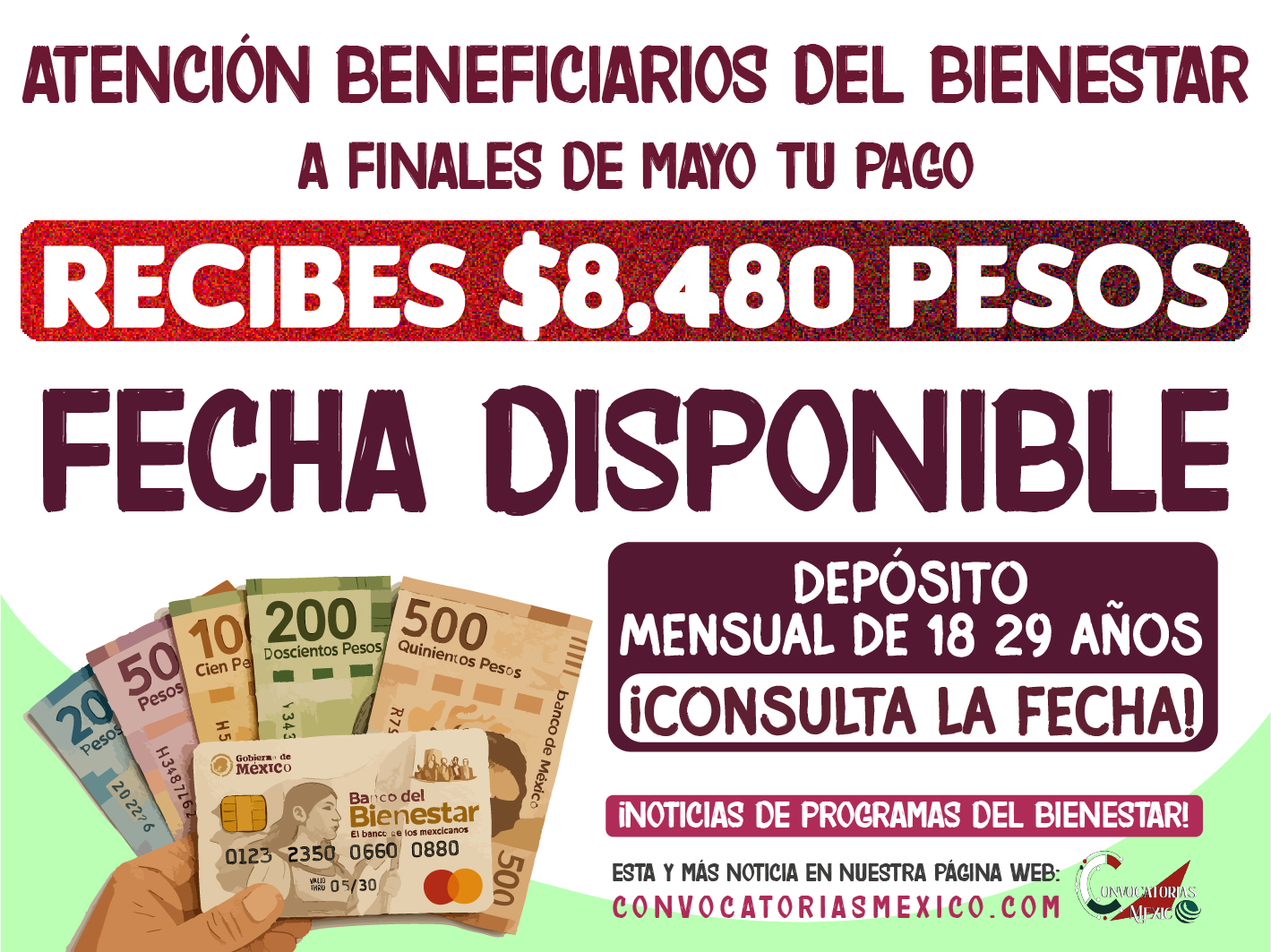 Te tocan $8,480 pesos a finales del mes de mayo de este programa del bienestar 2025