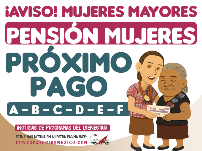 ¡Fecha disponible! Siguiente pago de $3,000 pesos de Pensión Mujeres Bienestar 2025
