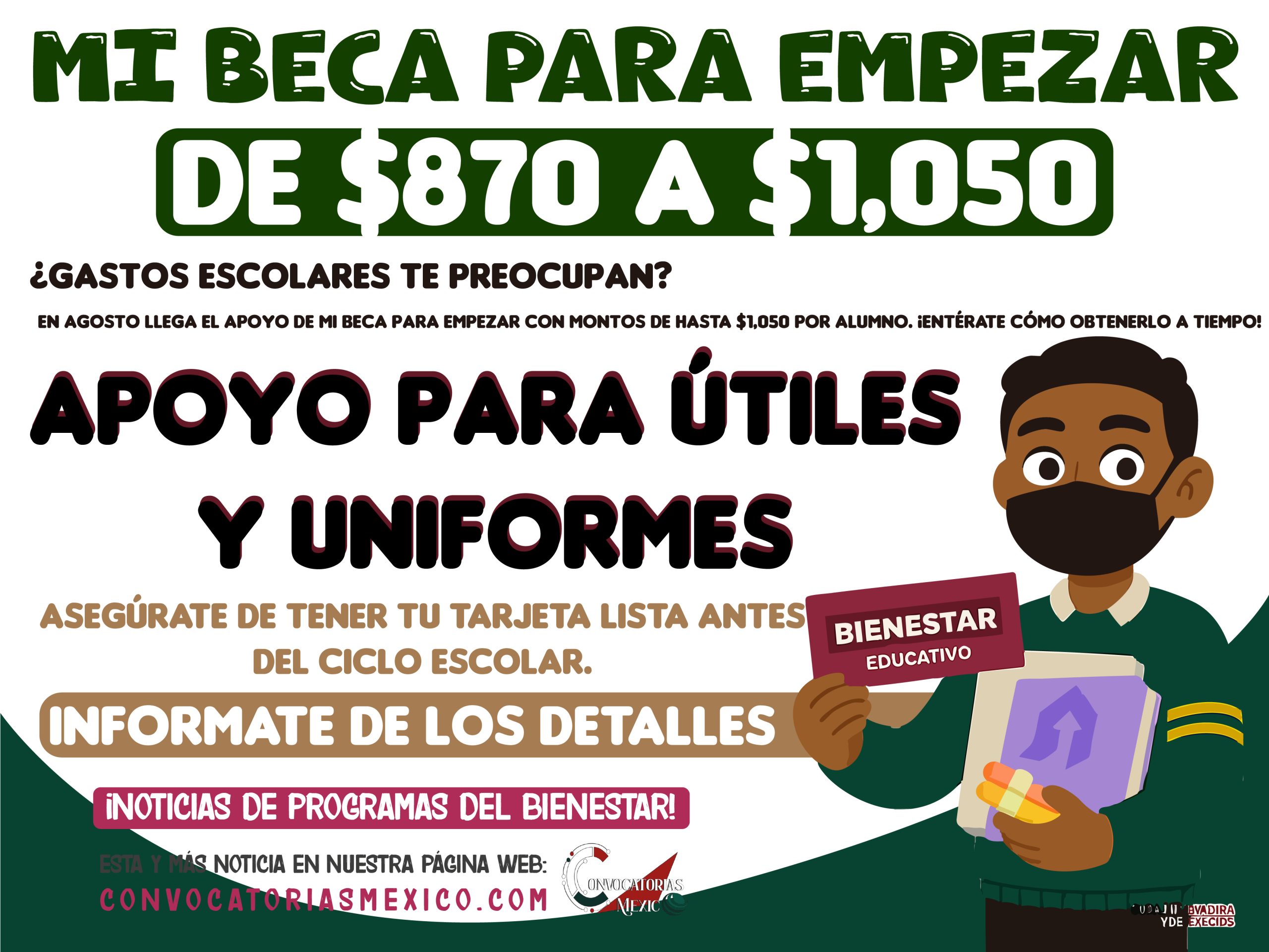 ¡Hasta $1,050 para útiles y uniformes escolares de la Beca Bienestar para Niñas y Niños