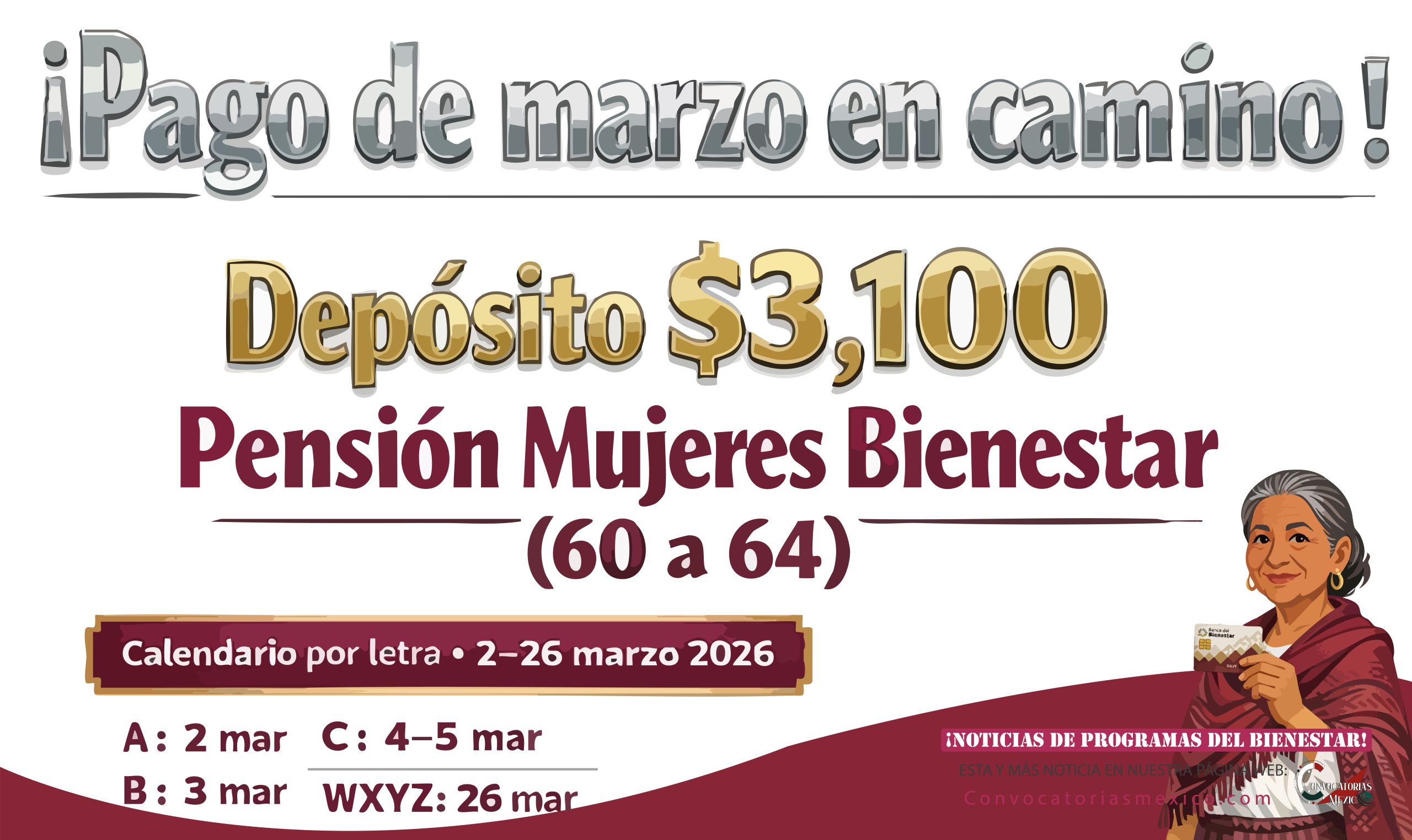 ¡Tu fecha exacta de pago! $3,100 pesos de la Pensión Mujeres Bienestar 60 a 64 años