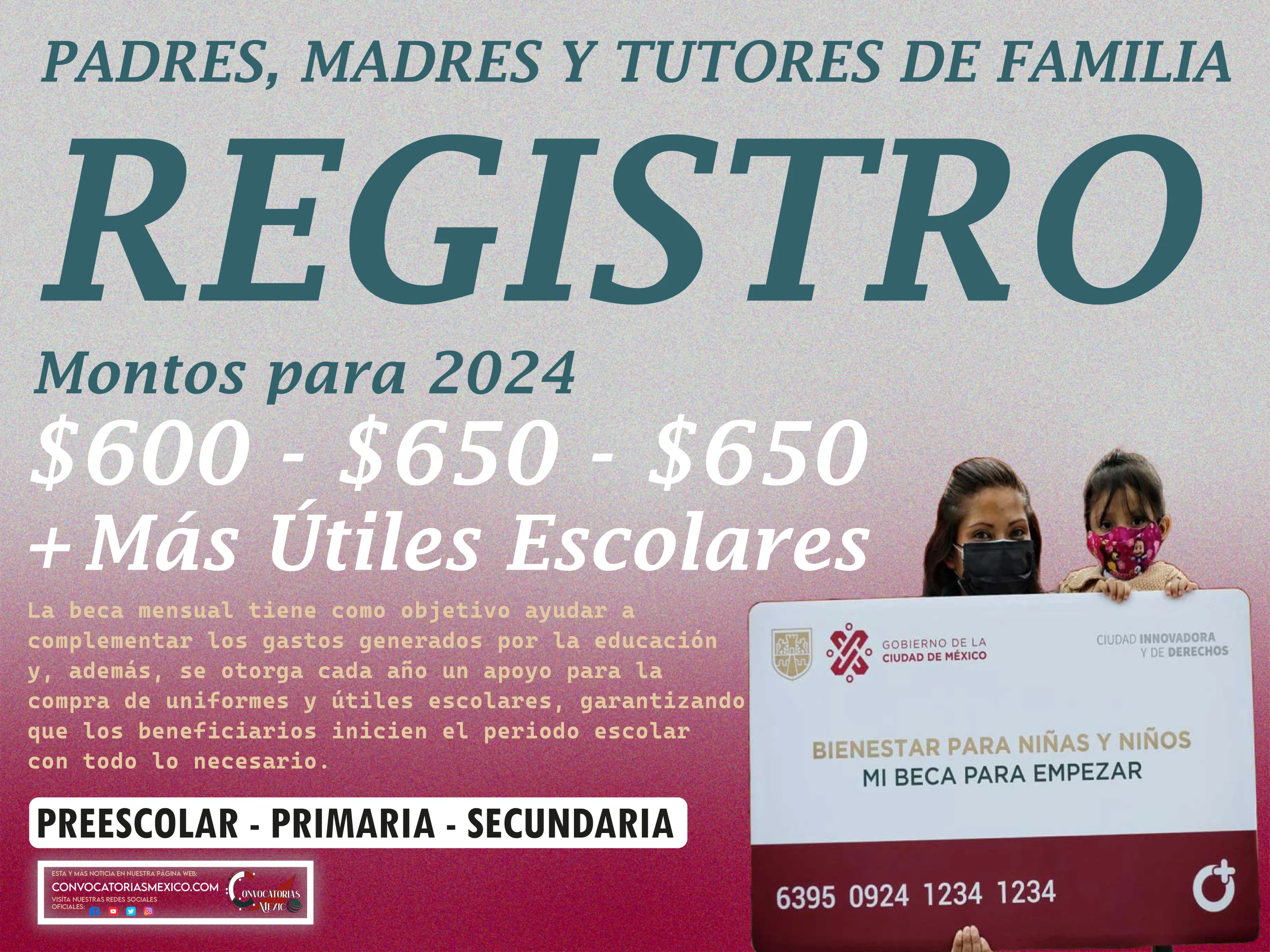 REGISTRO Apoyo mensual de $650 + apoyo para útiles escolares Mi Beca para Empezar 2024