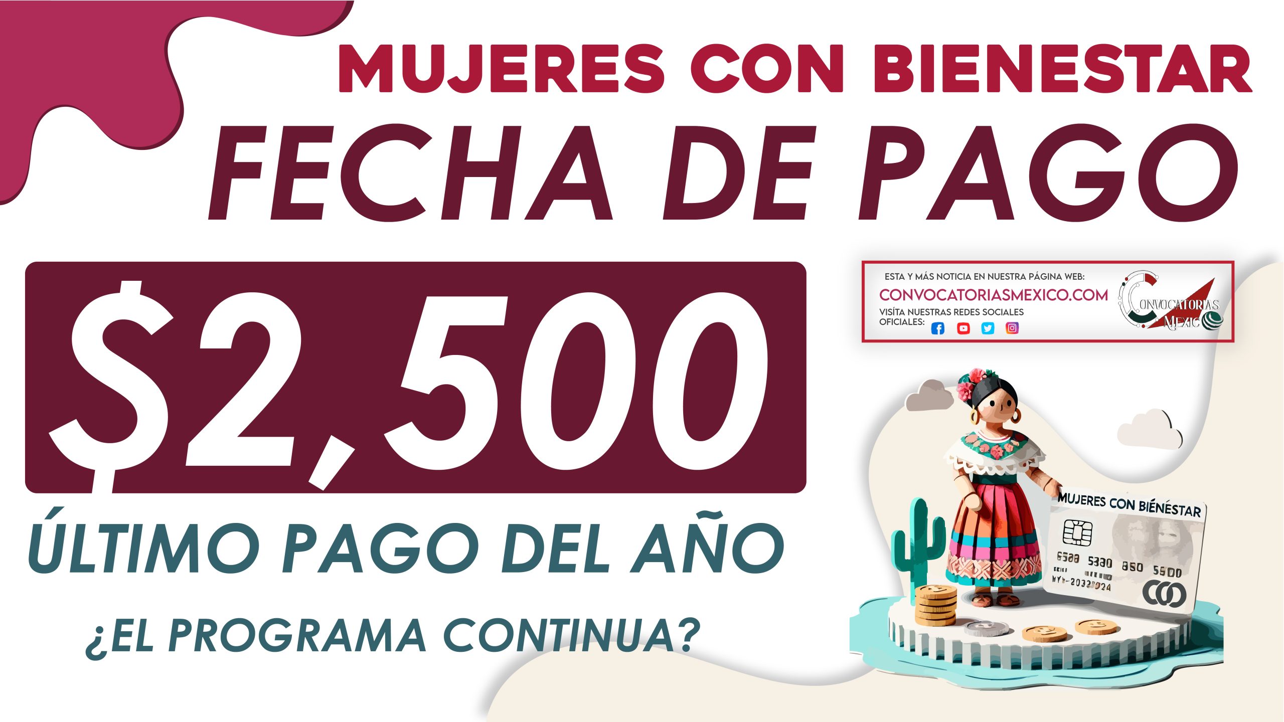 PAGO CERCA: $2,500 PESOS PARA MUJERES CON BIENESTAR 2024