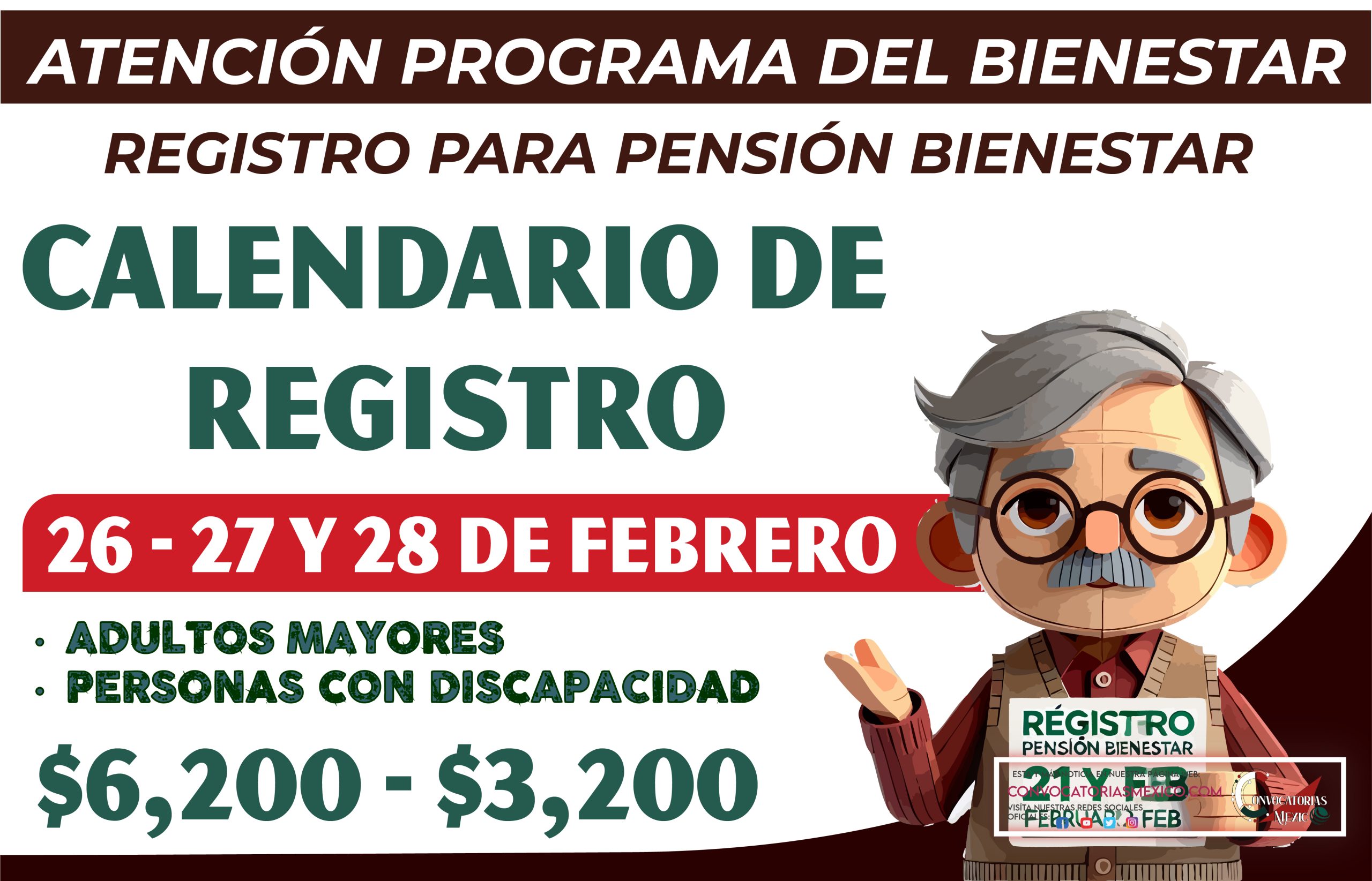 26, 27 y 28 de febrero $6,200 y $3,200 pesos de la Pensión Bienestar 2025