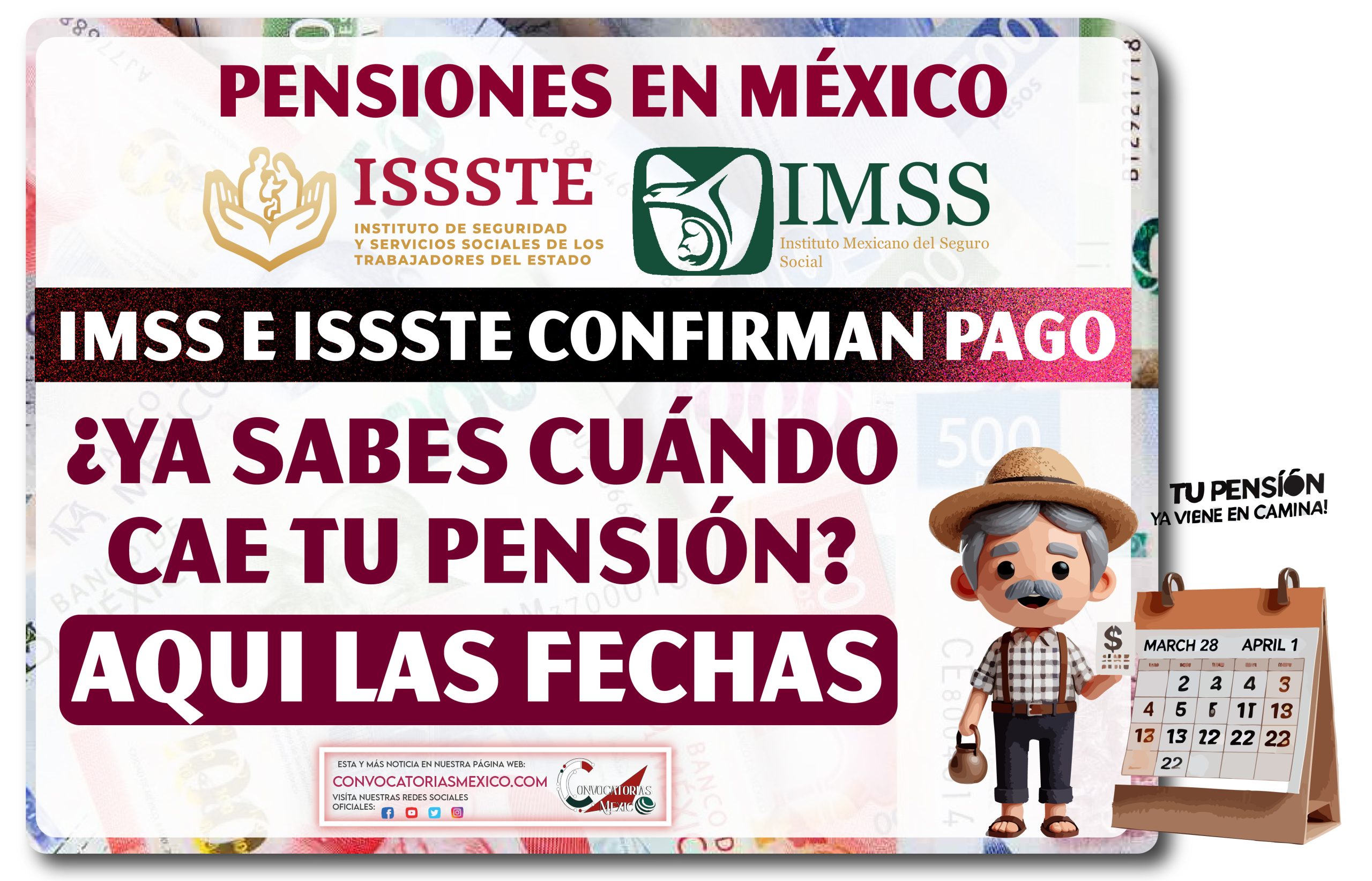 ¿Ya sabes cuándo cae tu pensión? Aquí las fechas Pensión IMSS e ISSSTE confirman pagos de abril