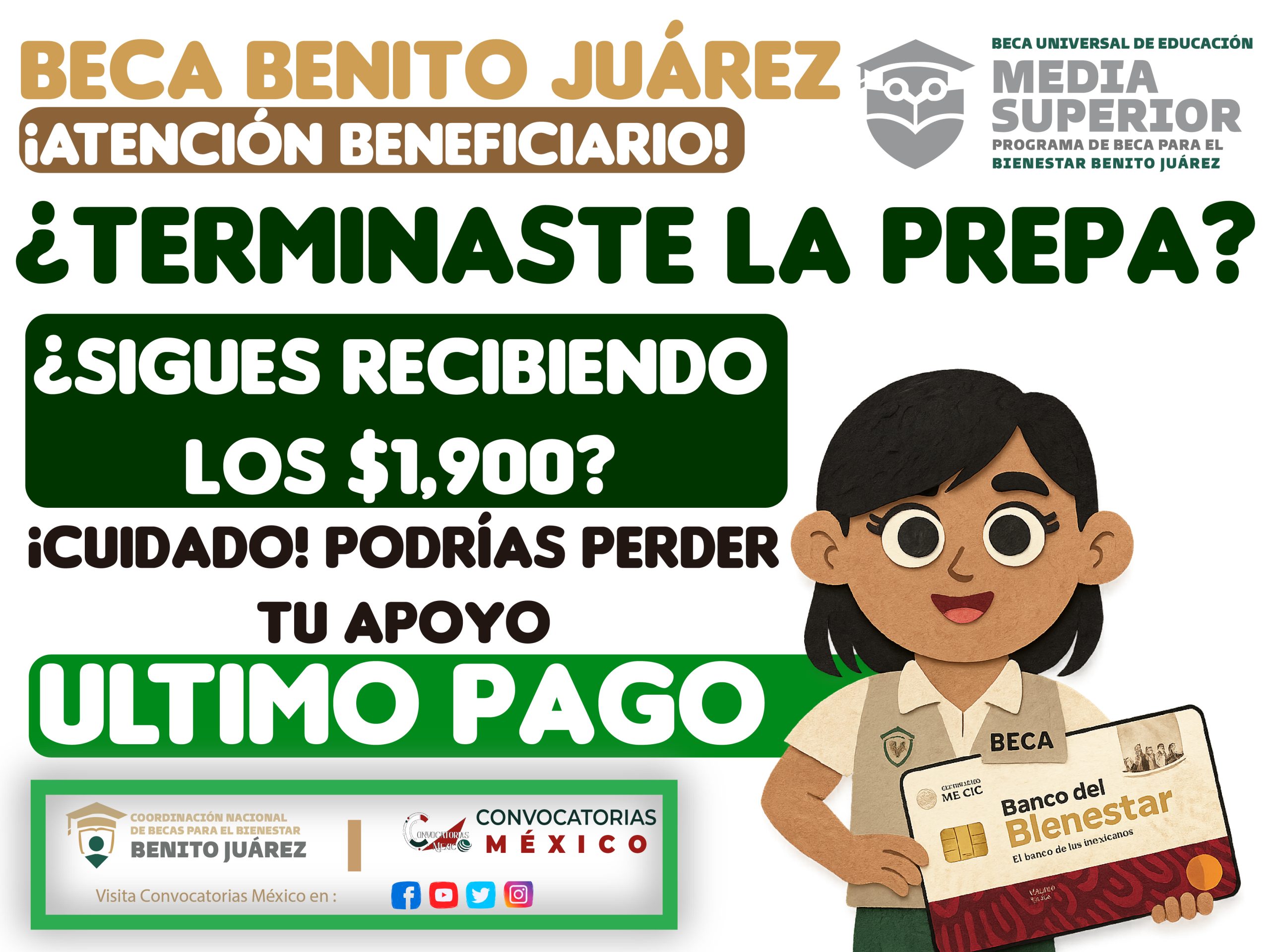 Si terminaste la prepa o bachillerato ¿Sigues recibiendo los $1,900 bimestrales de la Beca Benito Juárez?