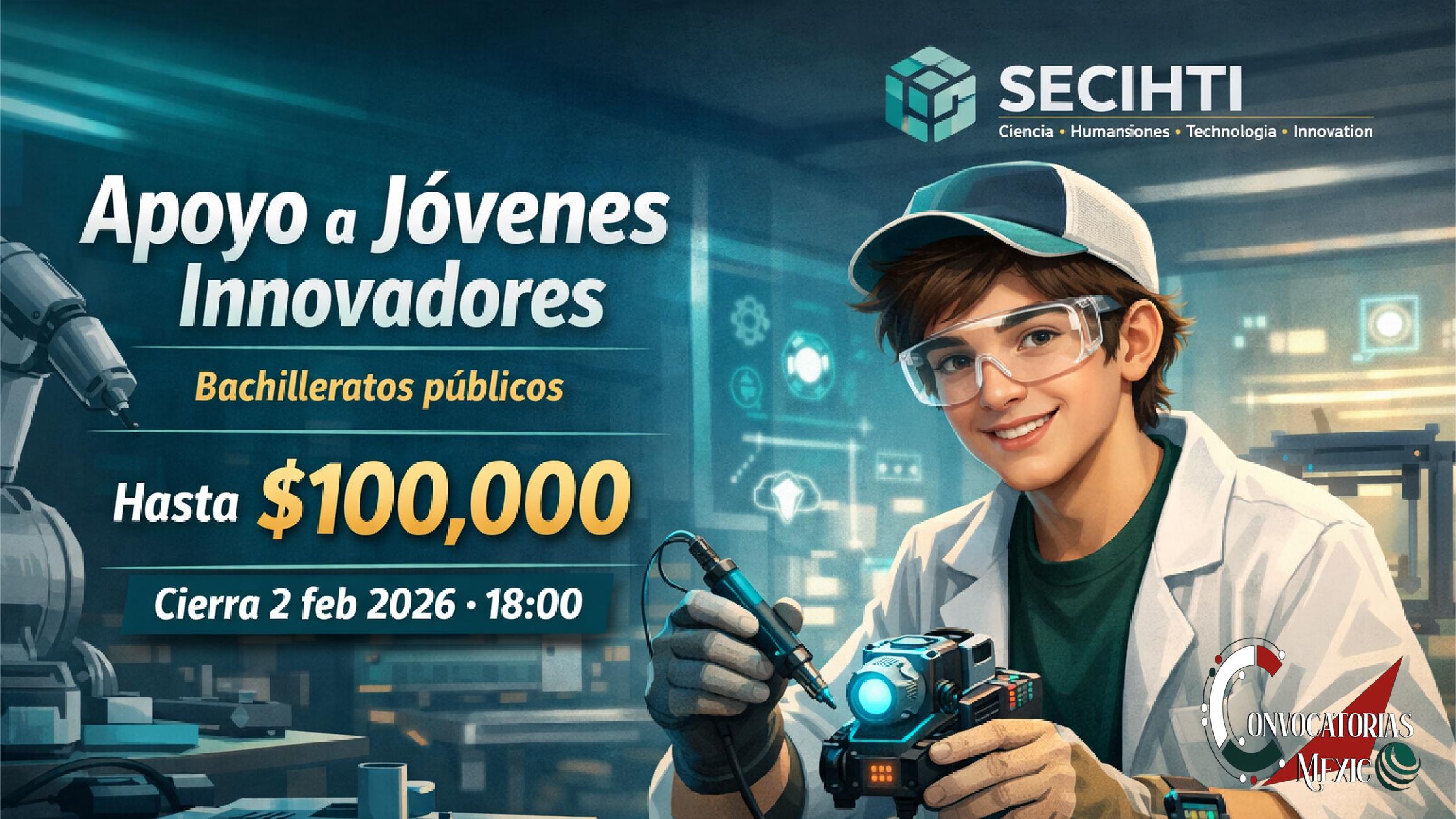 SECIHTI abre registro para Apoyo a Jóvenes Innovadores en bachilleratos públicos