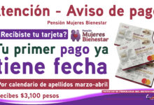 Si recibiste tu tarjeta en febrero, esta sería tu fecha de pago de $3,100 de la Pensión Mujeres Bienestar 2026