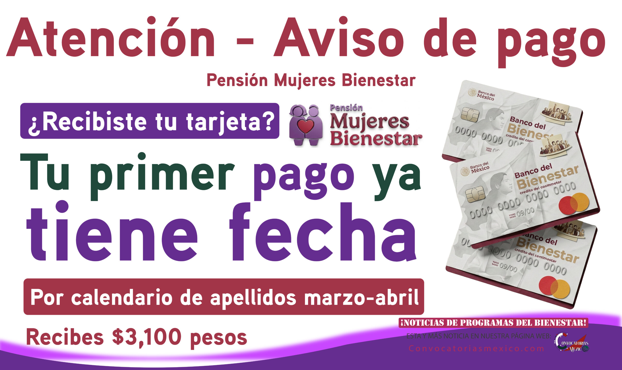 Si recibiste tu tarjeta en febrero, esta sería tu fecha de pago de $3,100 de la Pensión Mujeres Bienestar 2026