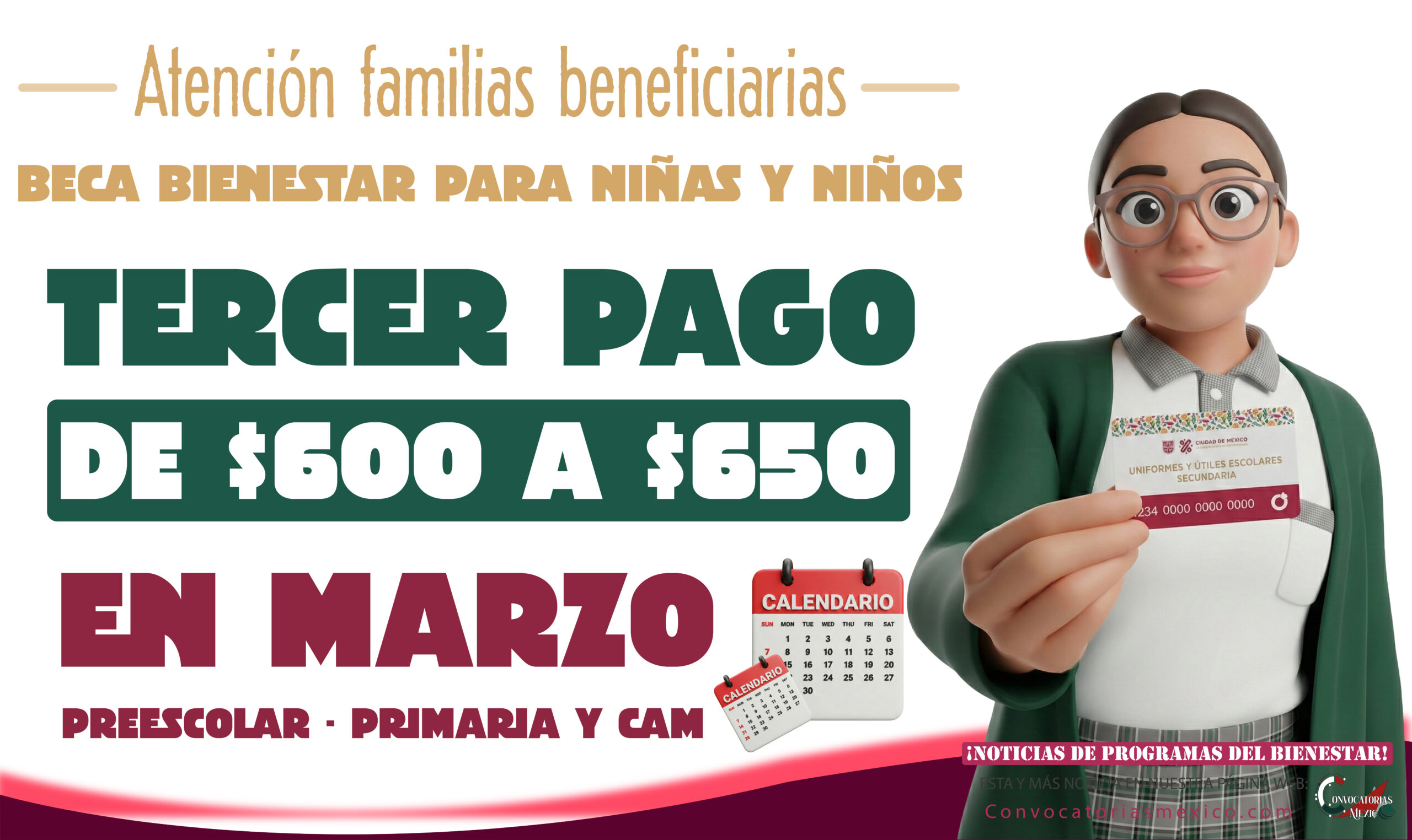 En marzo recibes de $650 a $600 pesos de la Beca Bienestar para Niñas y Niños 2026