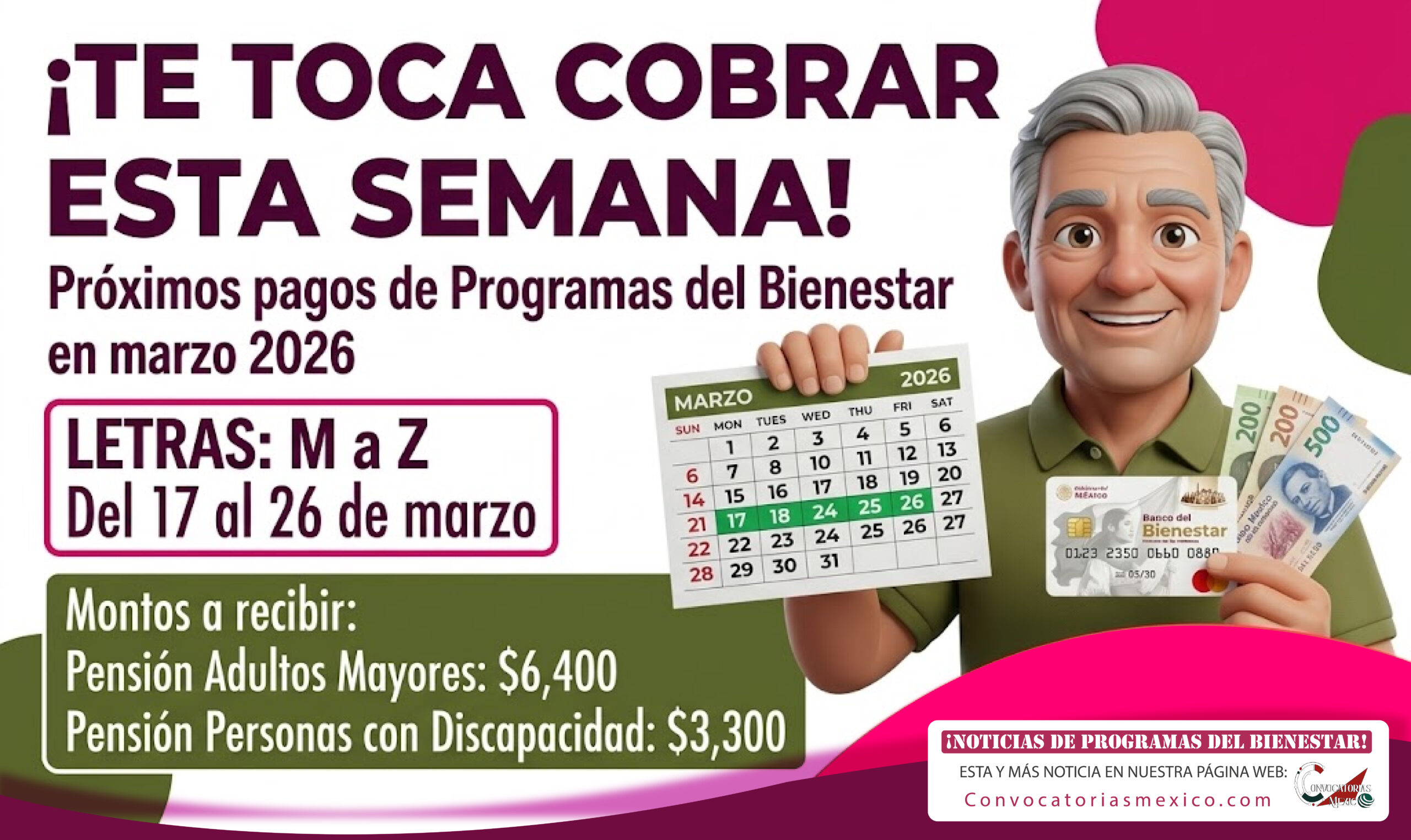 M a Z Del 17 al 26 de marzo próximos pagos de los programas del bienestar 2026