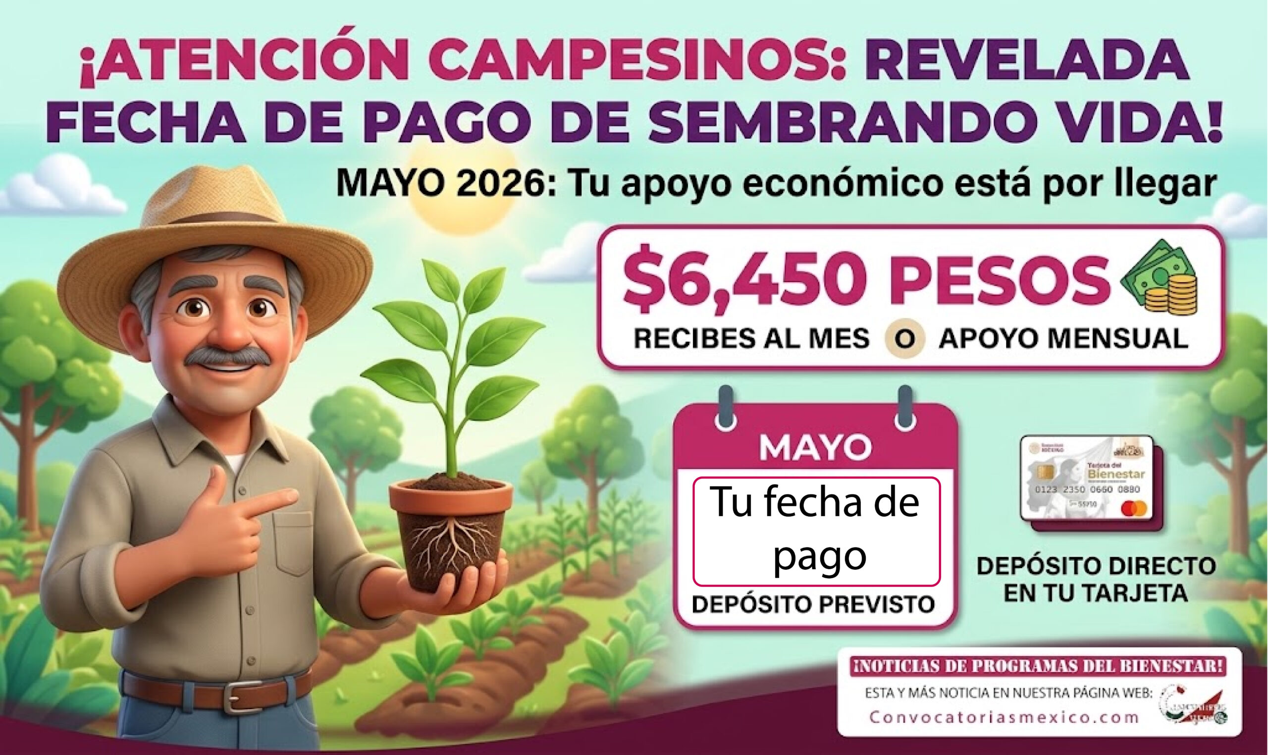 Se revela la fecha de pago de Sembrando Vida: campesinos recibirán $6,450 pesos en mayo 2026