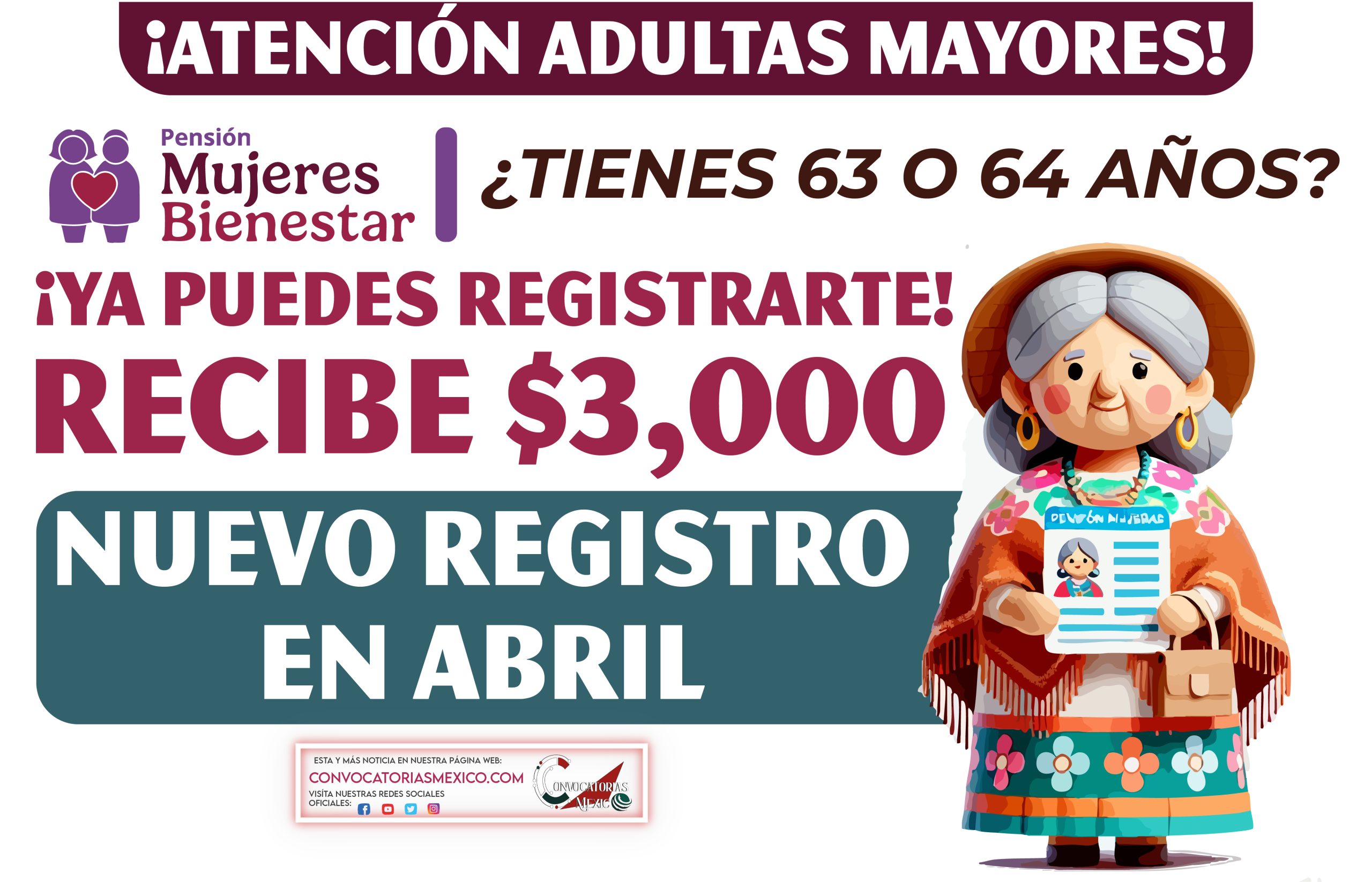 ¡YA PUEDES RECIBIR $3,000! ¿Tienes 63 o 64 años? Pensión Mujeres Bienestar 2025