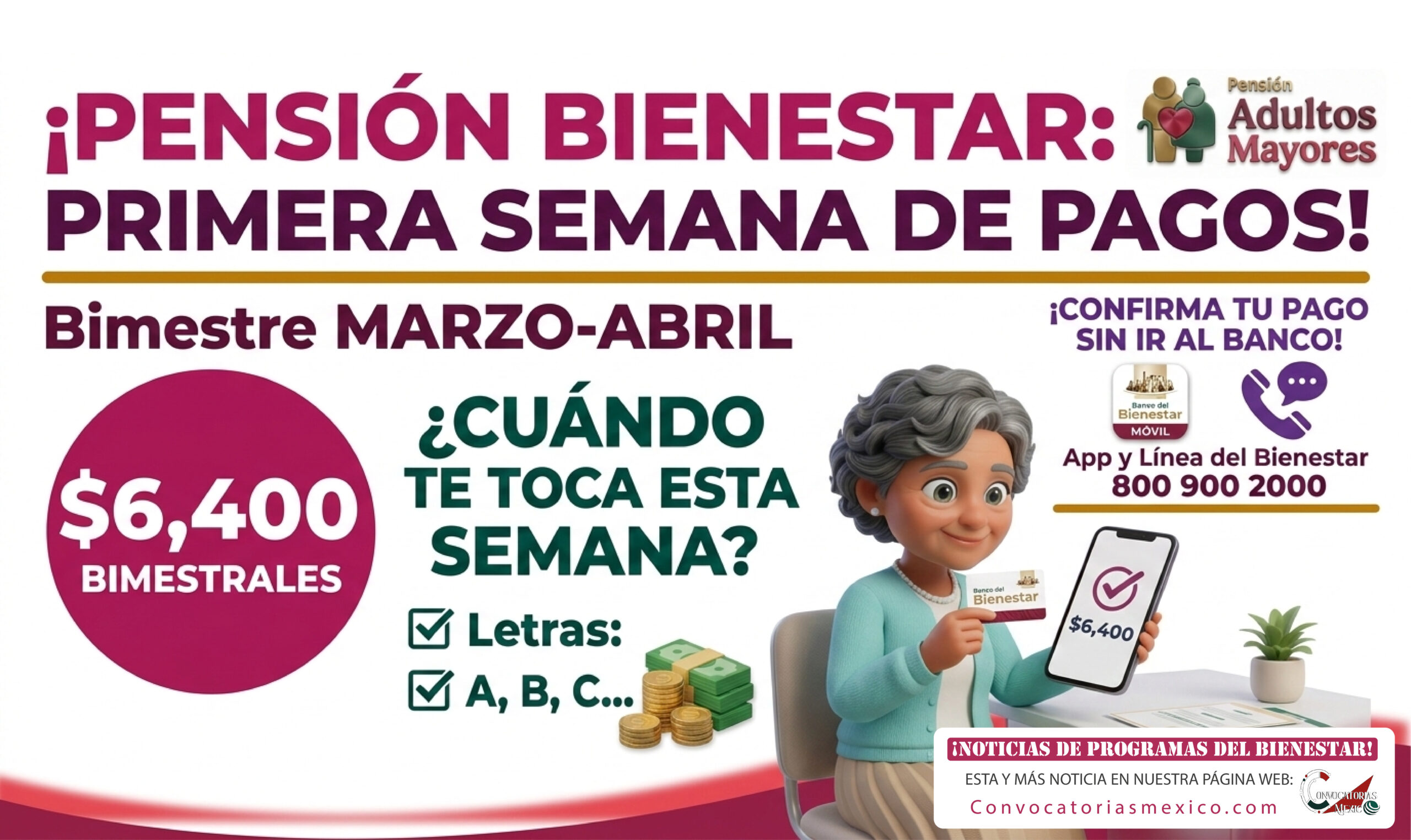 Primera semana de pagos de la Pensión Bienestar 65 y más del bimestre marzo-abril