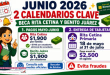 Dos calendarios que deben revisar estudiantes con Beca Benito Juárez y Beca Rita Cetina en junio 2026