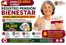 Registro Pensión Bienestar en agosto 2026: estos son los pasos y documentos que debes preparar si tienes 65 años