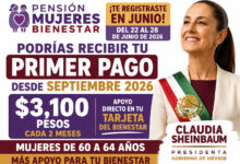 ¿Te registraste en junio? Podrías recibir tu primer pago desde septiembre de la Pensión Mujeres Bienestar 2026