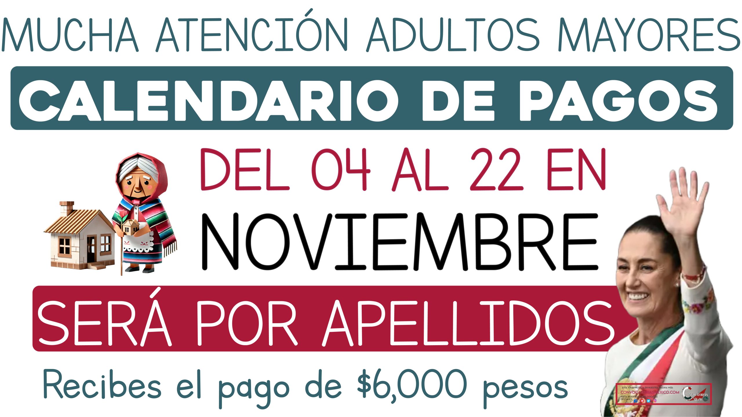 Del 04 al 22 de noviembre calendario de pagos de la Pensión Bienestar del bimestre noviembre-diciembre. 11 Mesa de trabajo 5 152 scaled