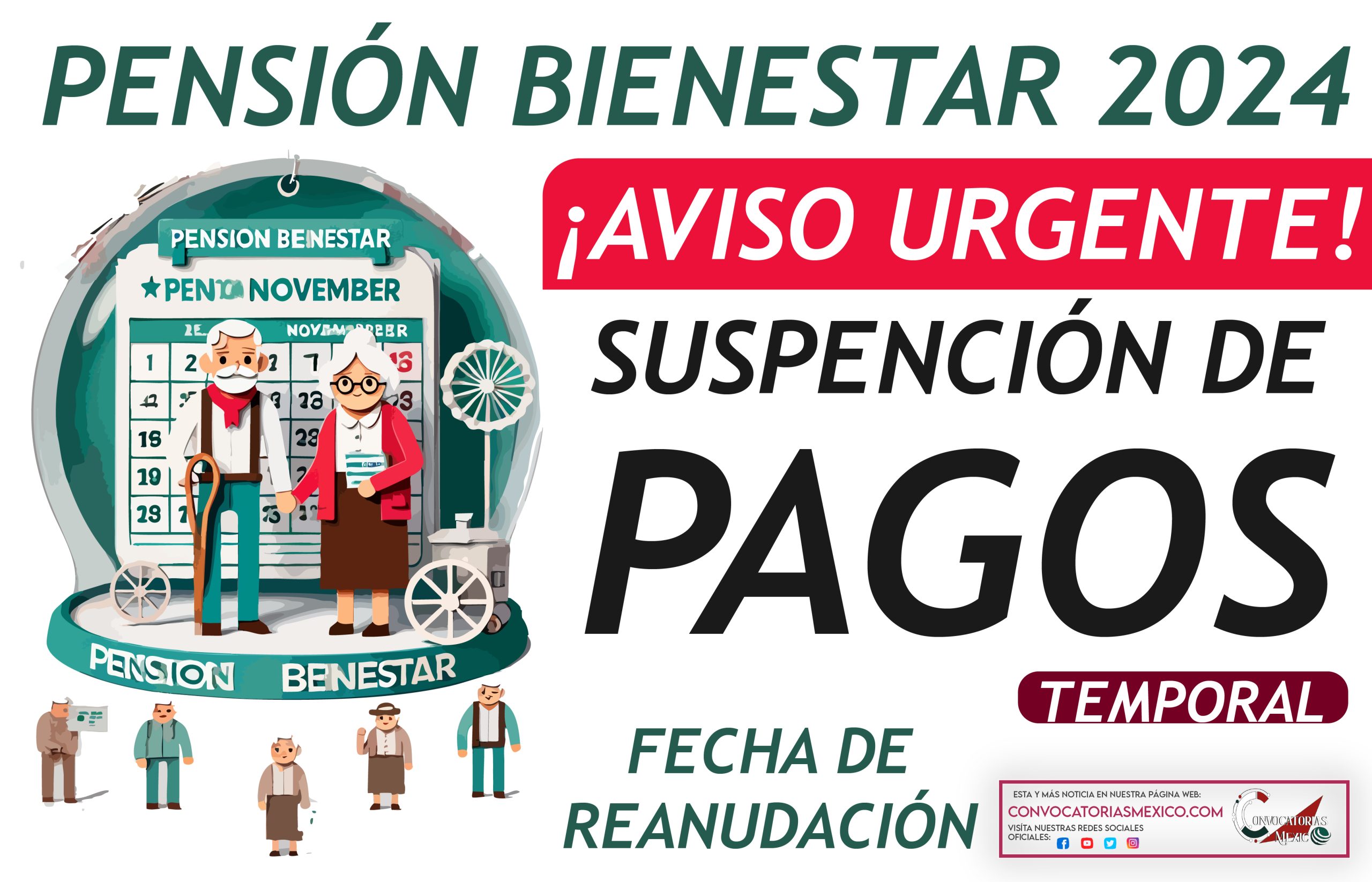 Se supenden la entrega de pagos temporalmente de la Pensión Bienestar 2024 Nuevas fechas de reanudación