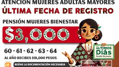 Última oportunidad para recibir hasta $3,000 pesos bimestrales de la Pensión Mujeres Bienestar 2025