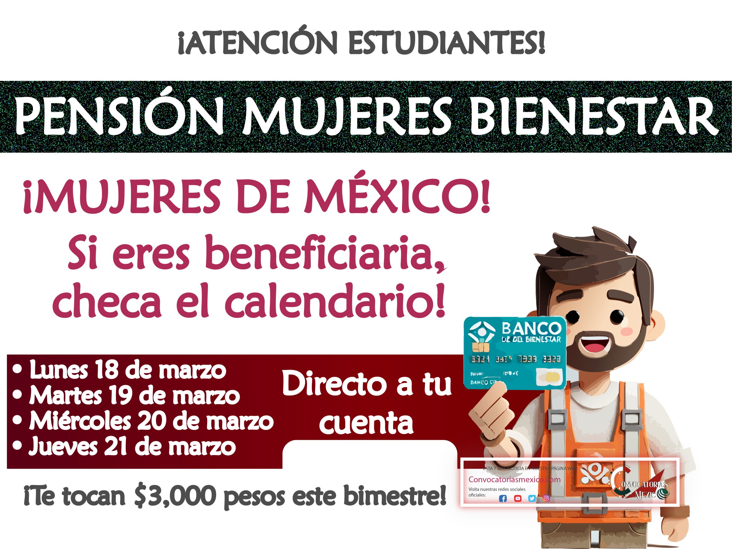 ¡Estas son las fechas! Calendario de pagos de la Pensión Mujeres Bienestar 2025