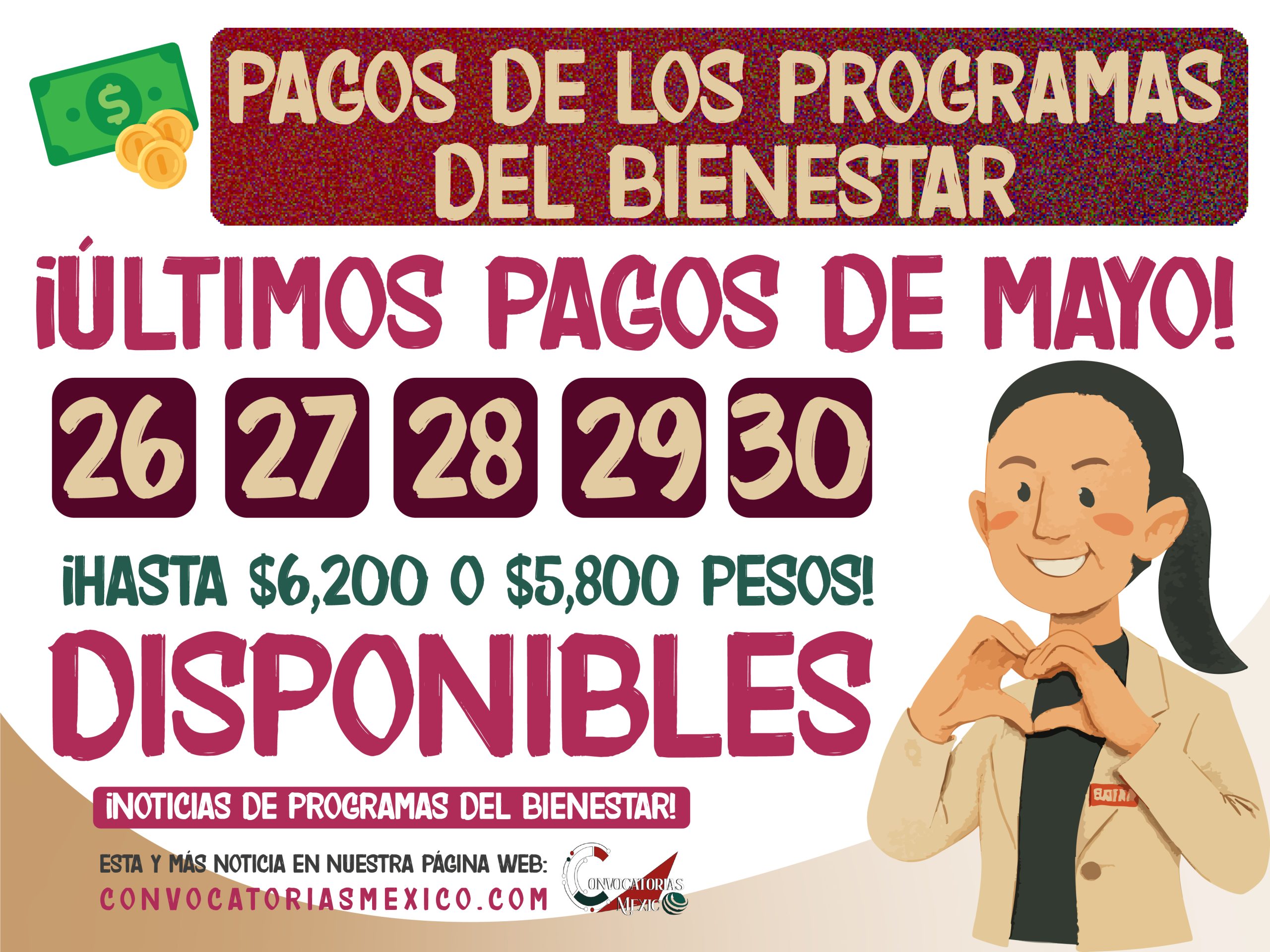 ¡AVISO DE PAGO! Del 26 al 30 de Mayo pagos de los programas del bienestar 2025