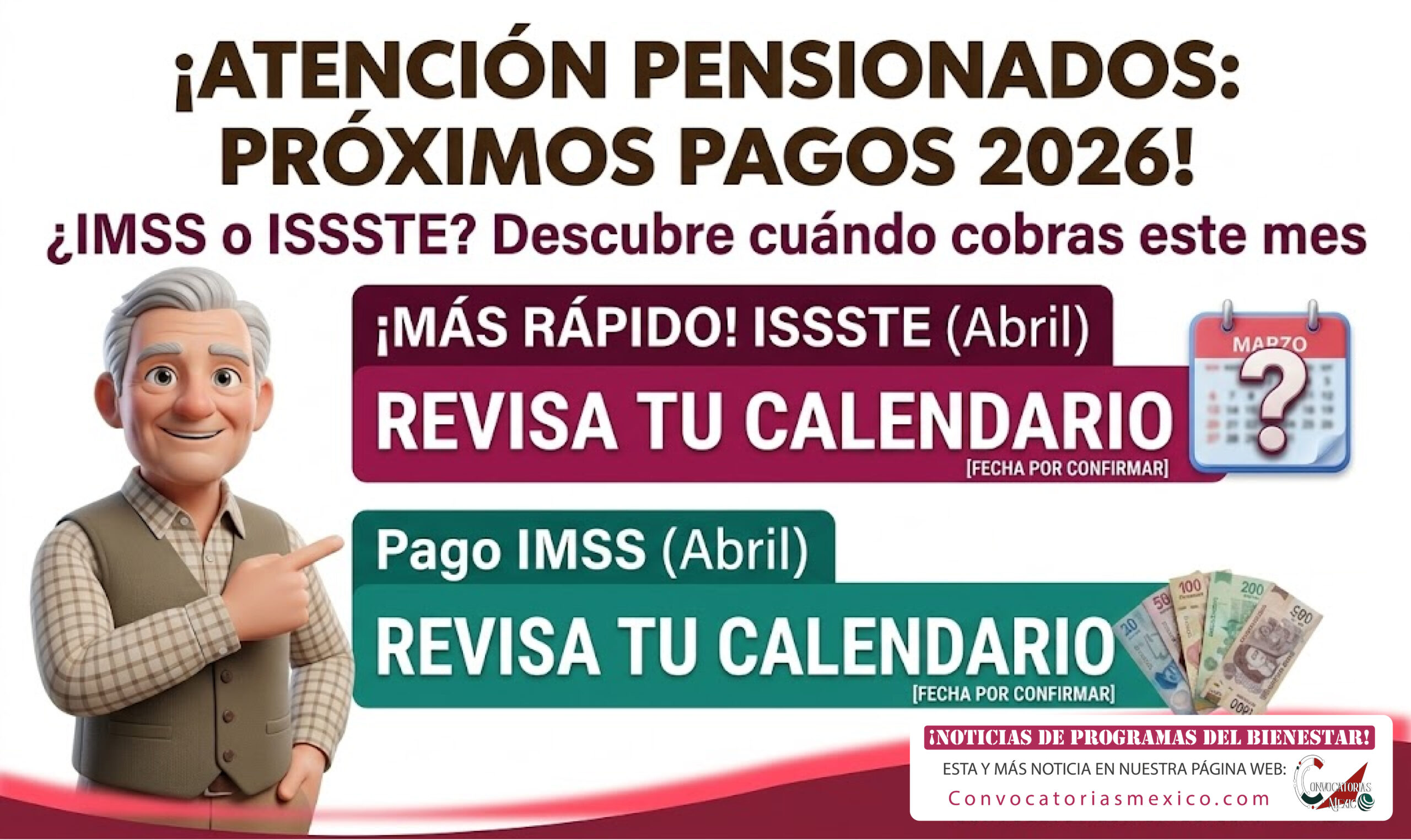 ¡Revisa tu calendario! Comienzan pagos para los pensionados del IMSS e ISSSTE en 2026