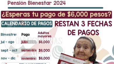 $6,000 + $6,000 + $6,000 Últimas tres fechas de pagos para los adultos mayores de la Pensión Bienestar 2024