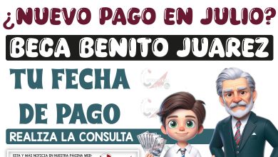 ¿Nuevo pago para el mes de julio? Becarios y becarias de la Beca Benito Juárez 2024
