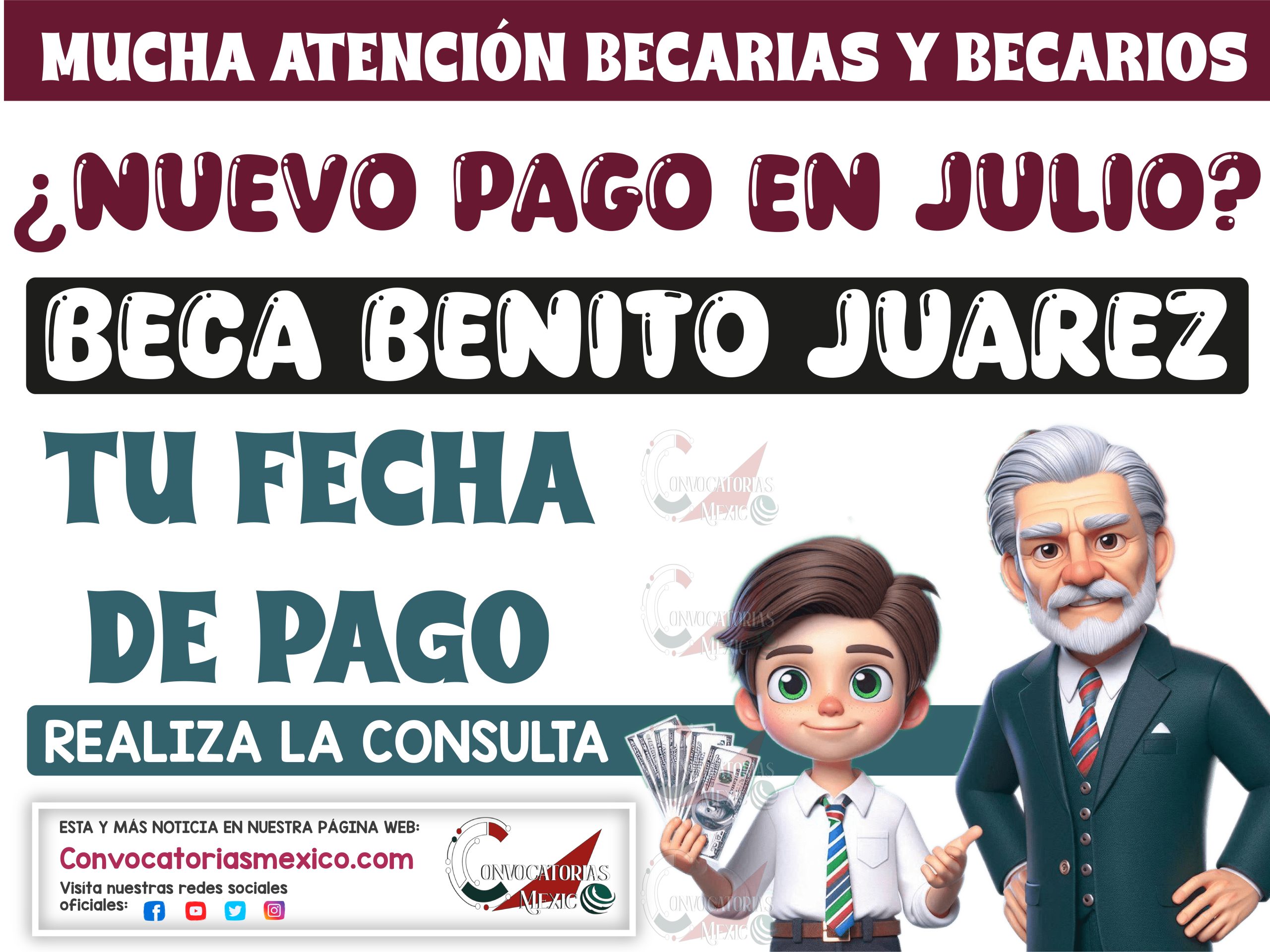 ¿Nuevo pago para el mes de julio? Becarios y becarias de la Beca Benito Juárez 2024