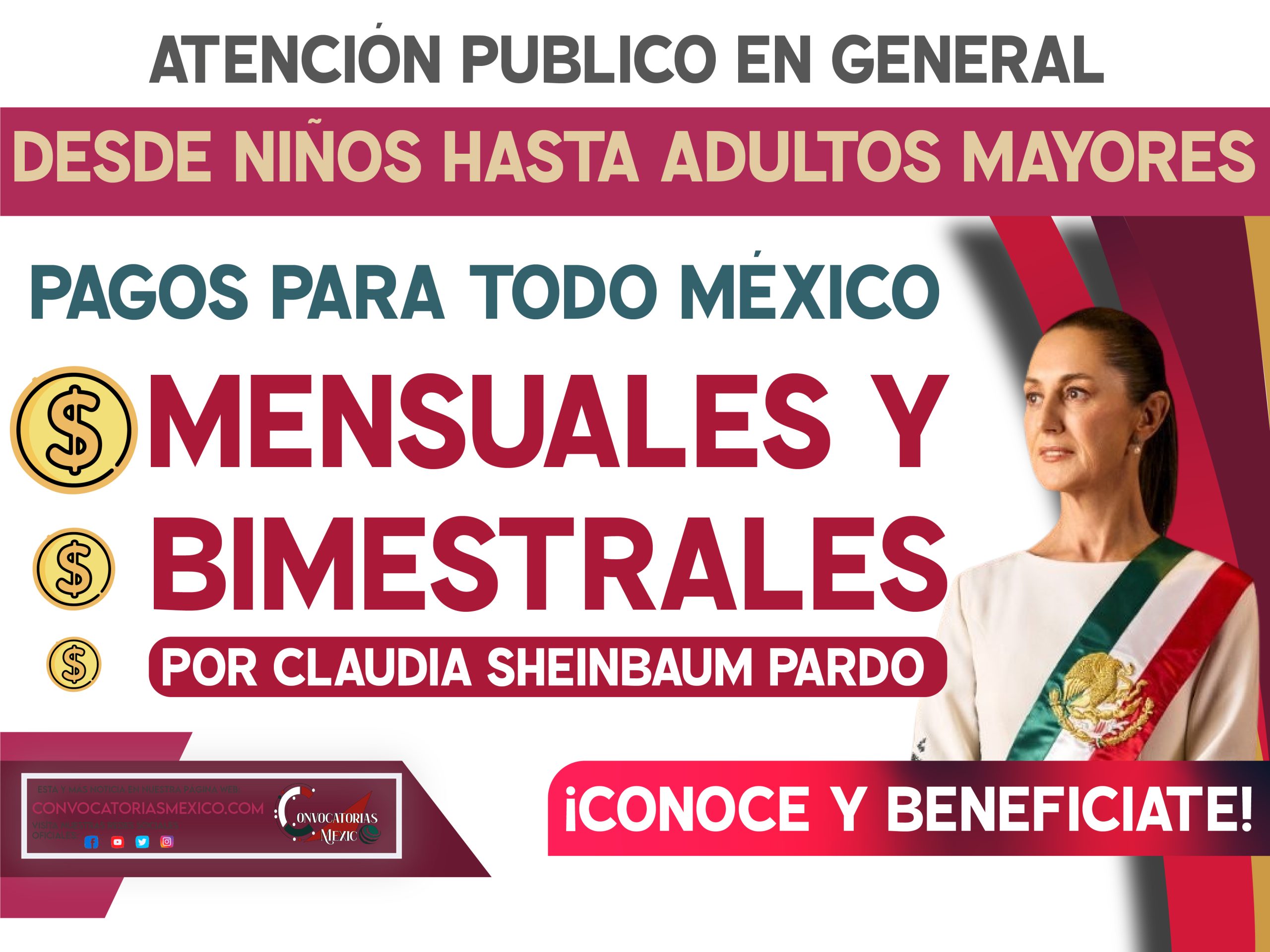 ¡PARA TODO EL PÚBLICO! Pagos mensuales y Bimestrales Apoyos disponibles por Claudia Sheinbaum Pardo