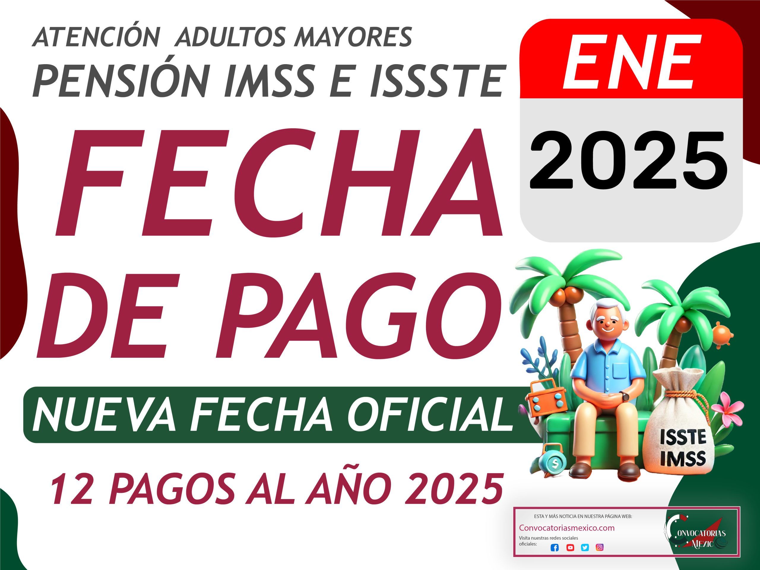 Próximo pago de la Pensión IMSS E ISSSTE 2025 12 PAGOS AL AÑO