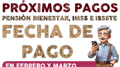 A partir de febrero Próximos pagos de la Pensión Bienestar, ISSSTE e IMSS.