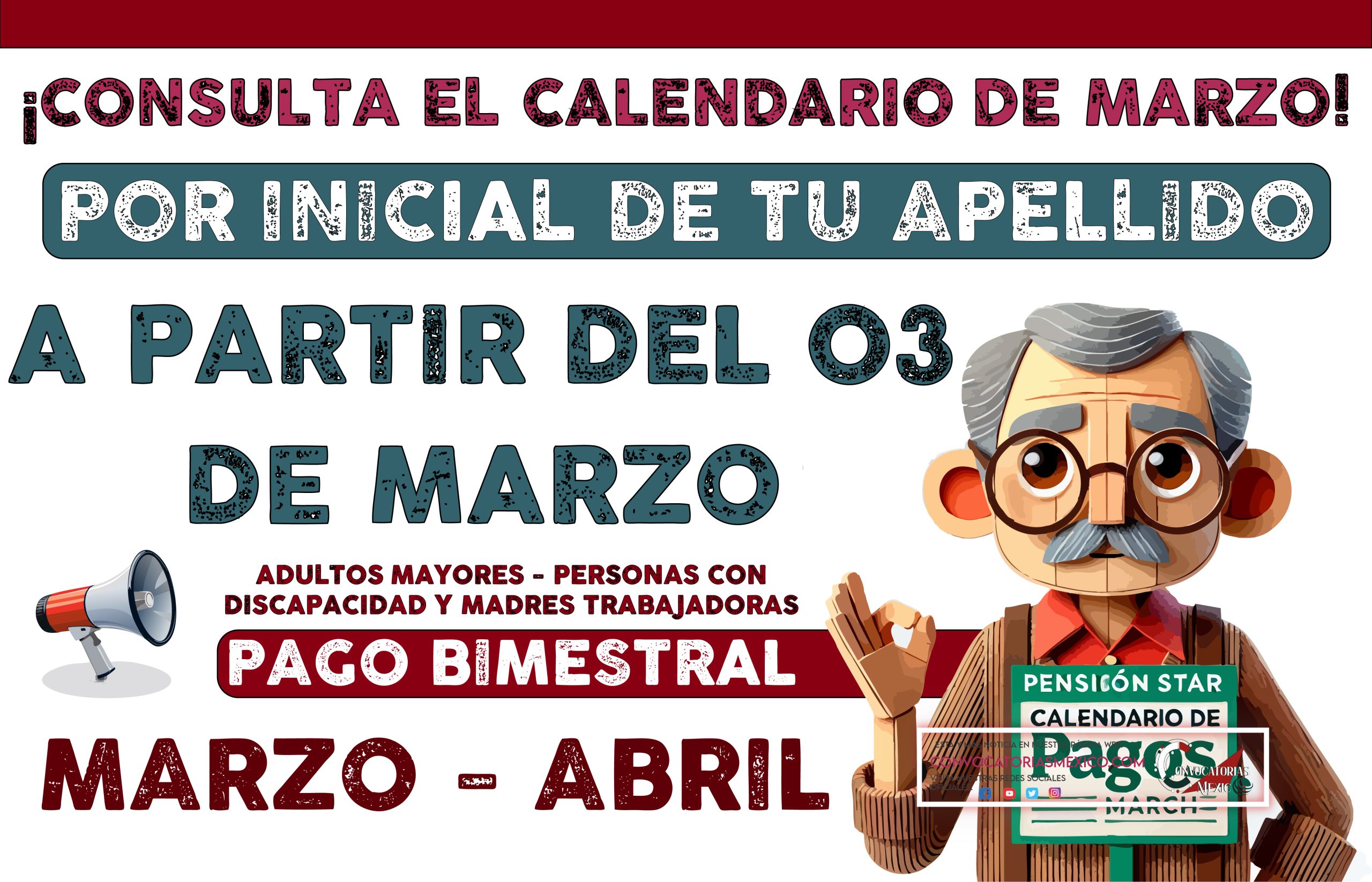 Calendario de pagos para los adultos mayores, personas con discapacidad y madres trabajadoras de marzo.