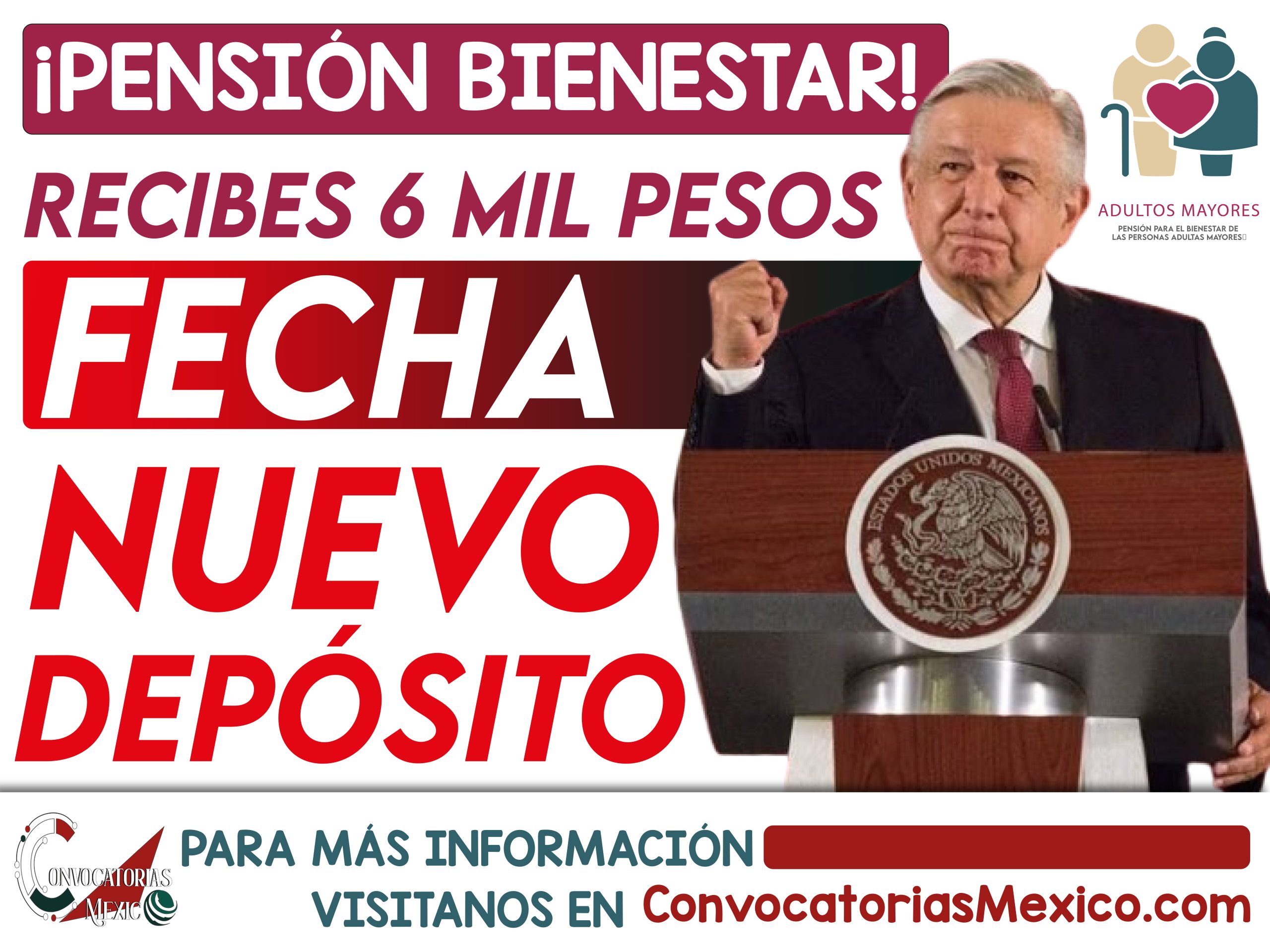 ¿Cuándo y como recibes el siguiente pago? 6 mil pesos de la Pensión Bienestar FECHA DE PAGO