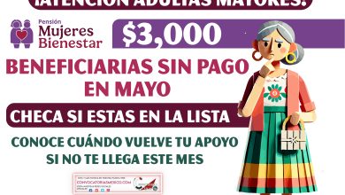 ¿Qué beneficiarias de la Pensión Mujeres Bienestar no recibirán pago en mayo?