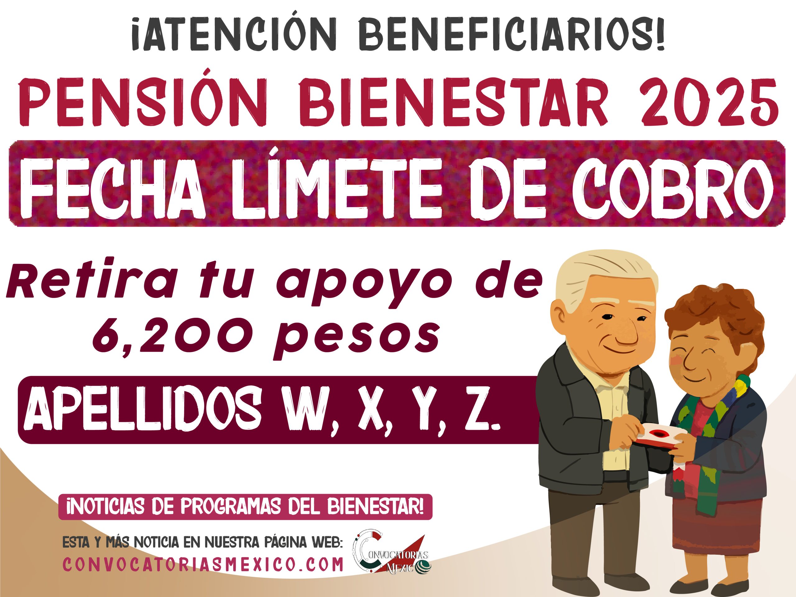 Fecha limite para cobrar los $6,200 pesos de la Pensión Bienestar 2025