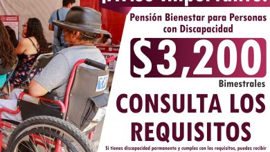 ¿Conoces a alguien con discapacidad? ¡Puede recibir $3,200 bimestrales de la Pensión Bienestar!