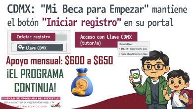 Se mantiene registro para recibir de $600 a $650 pesos de Mi Beca para Empezar 2026