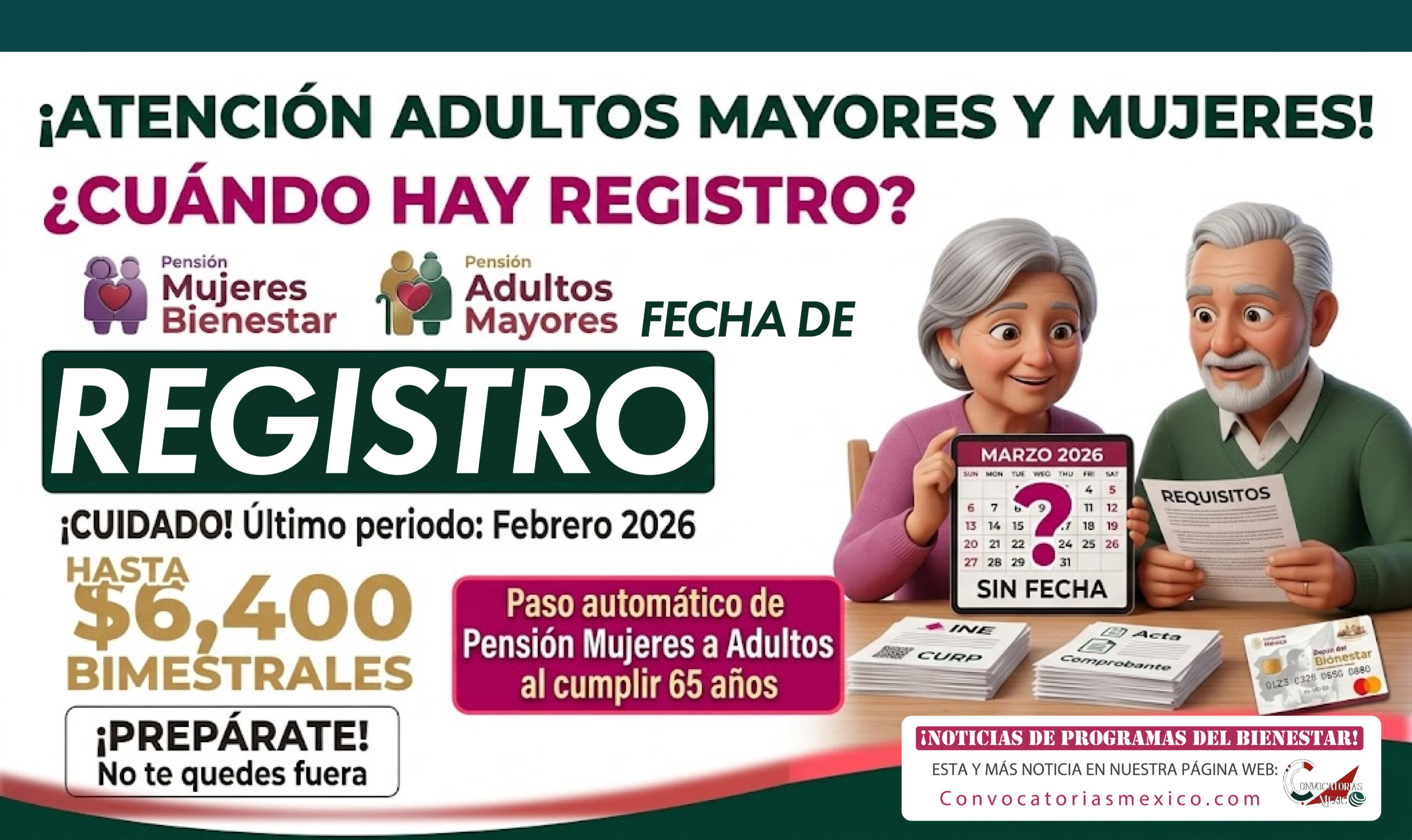 ¿Cuándo hay registro a las pensiones del bienestar para las personas adultas mayores?