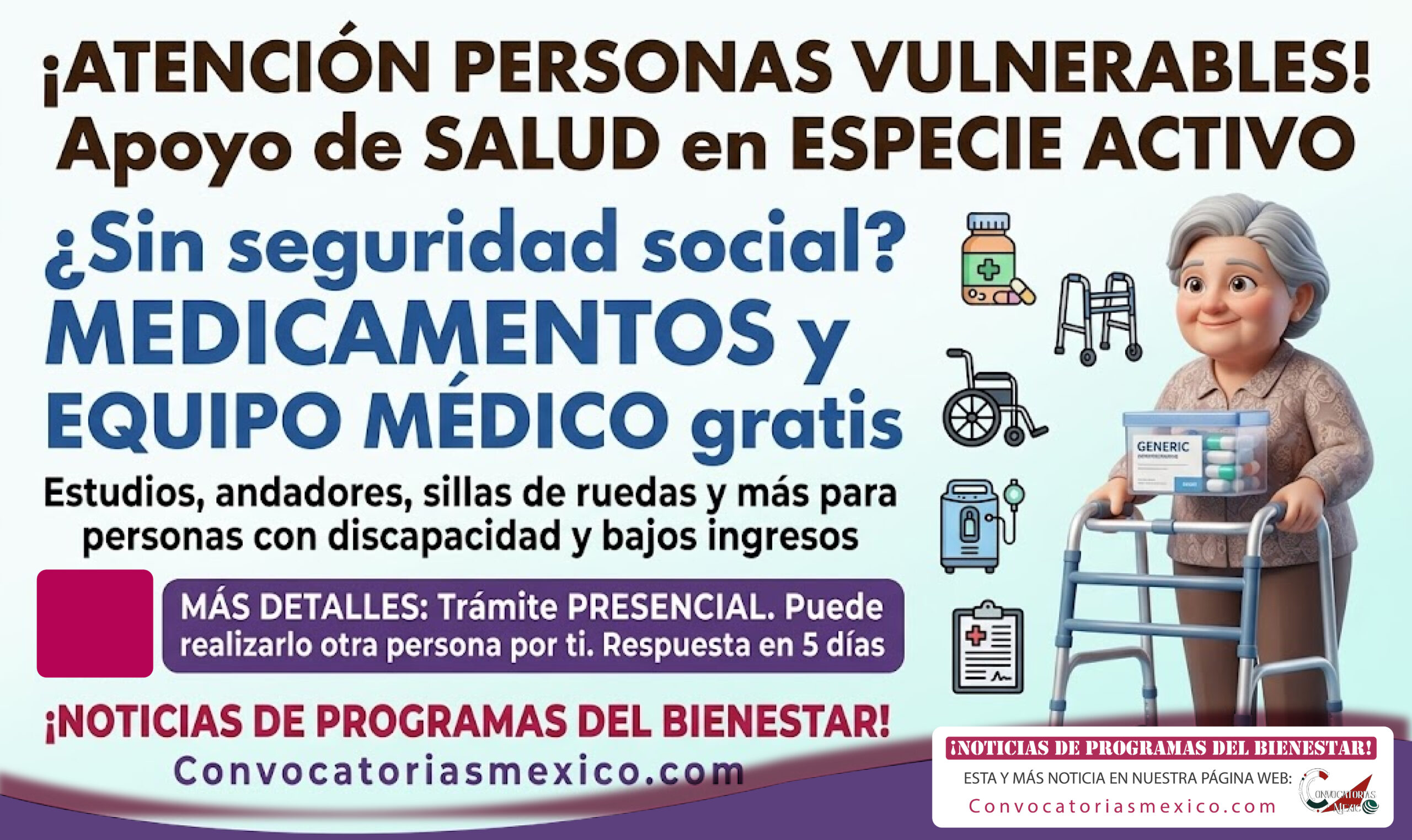 ¿No tienes seguro social? Medicamentos y equipo Médico totalmente gratis