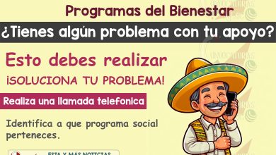 ¿Tienes problema con tu programa del bienestar? Esto debes realizar