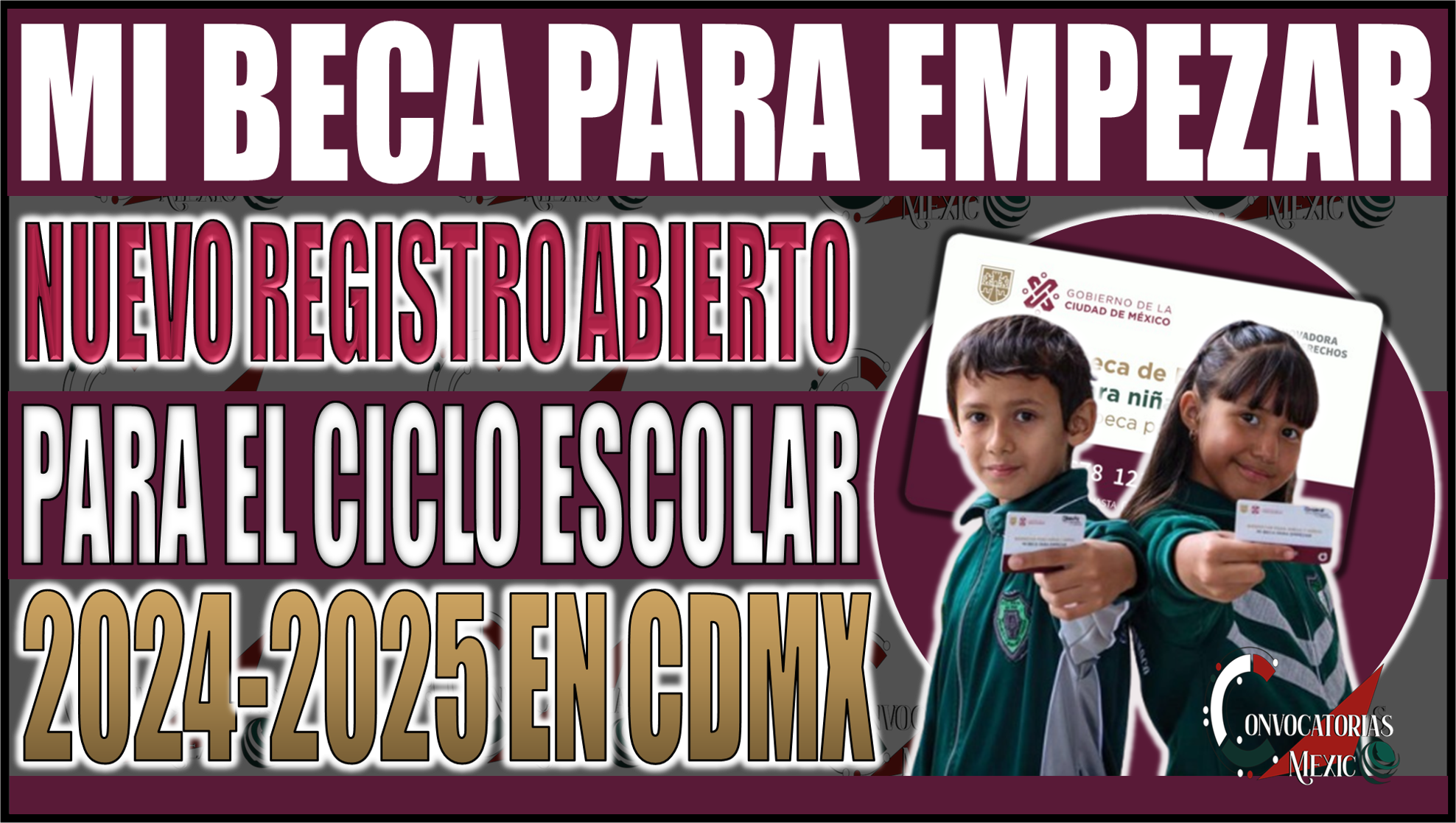 Mi Beca para Empezar: Nuevo registro abierto para el ciclo escolar 2024-2025 en CDMX ¡Inscríbete ya!