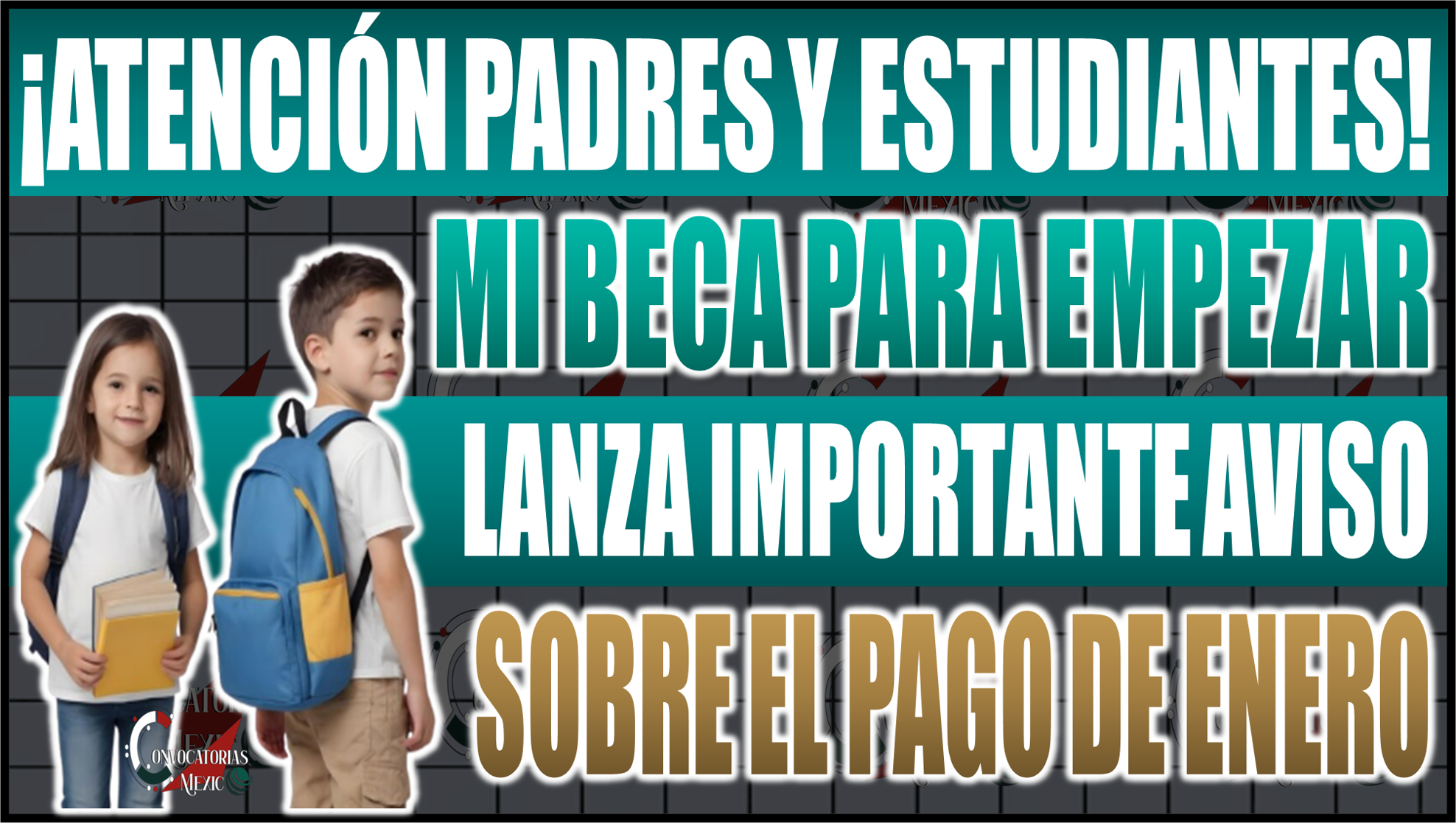 Mi Beca para Empezar lanza importante aviso sobre el depósito de enero ¡No te lo pierdas!