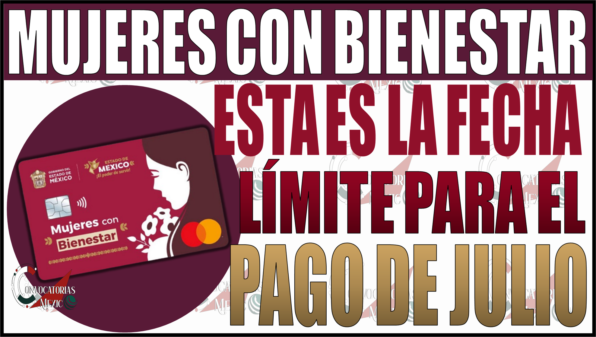 Mujeres con Bienestar: ¡Conoce la fecha límite para el pago de julio!