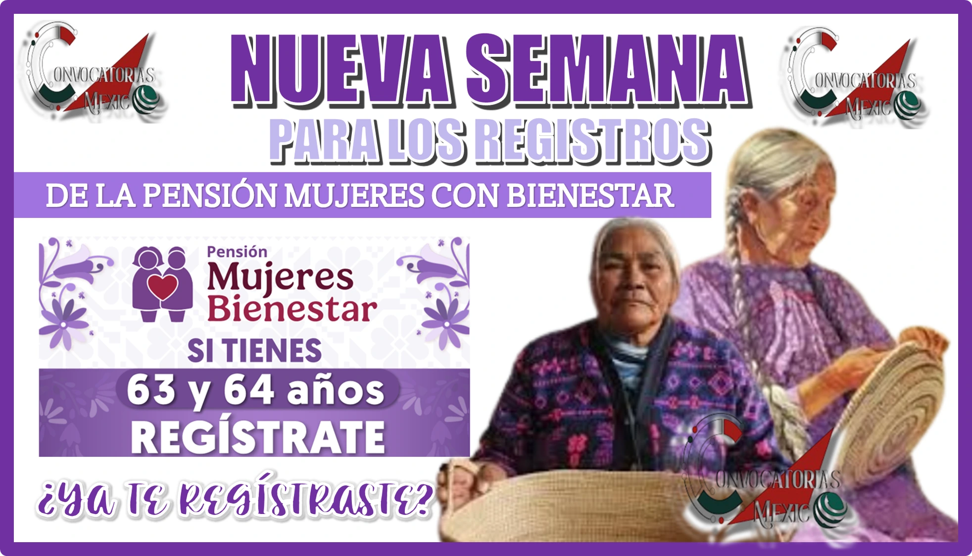NUEVA SEMANA PARA LOS REGISTROS DE LA PENSIÓN MUJERES CON BIENESTAR | ¿YA TE REGÍSTRASTE?