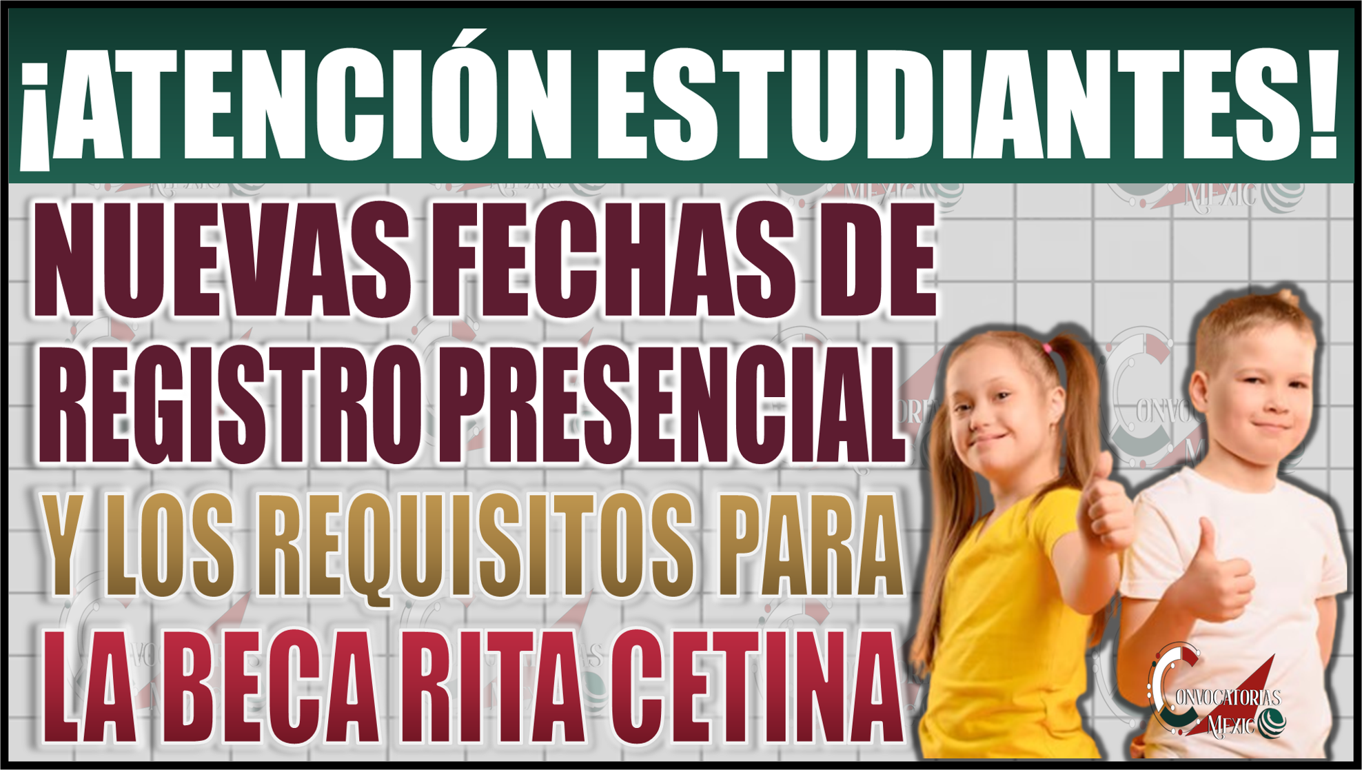 Nuevas fechas de registro presencial y requisitos para la Beca Rita Cetina ¡Infórmate ya!
