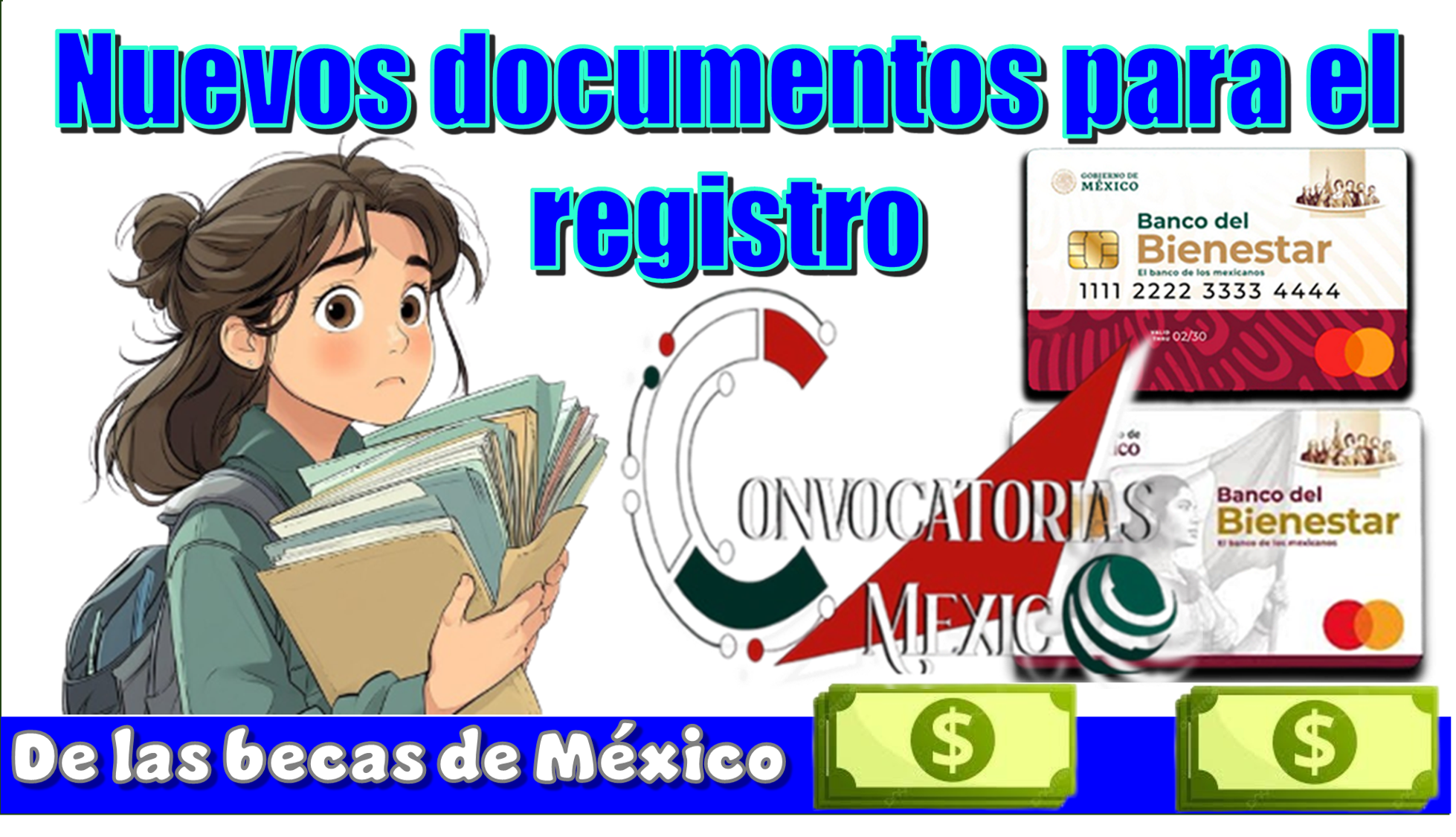 Nuevos documentos para el registro a las becas de México