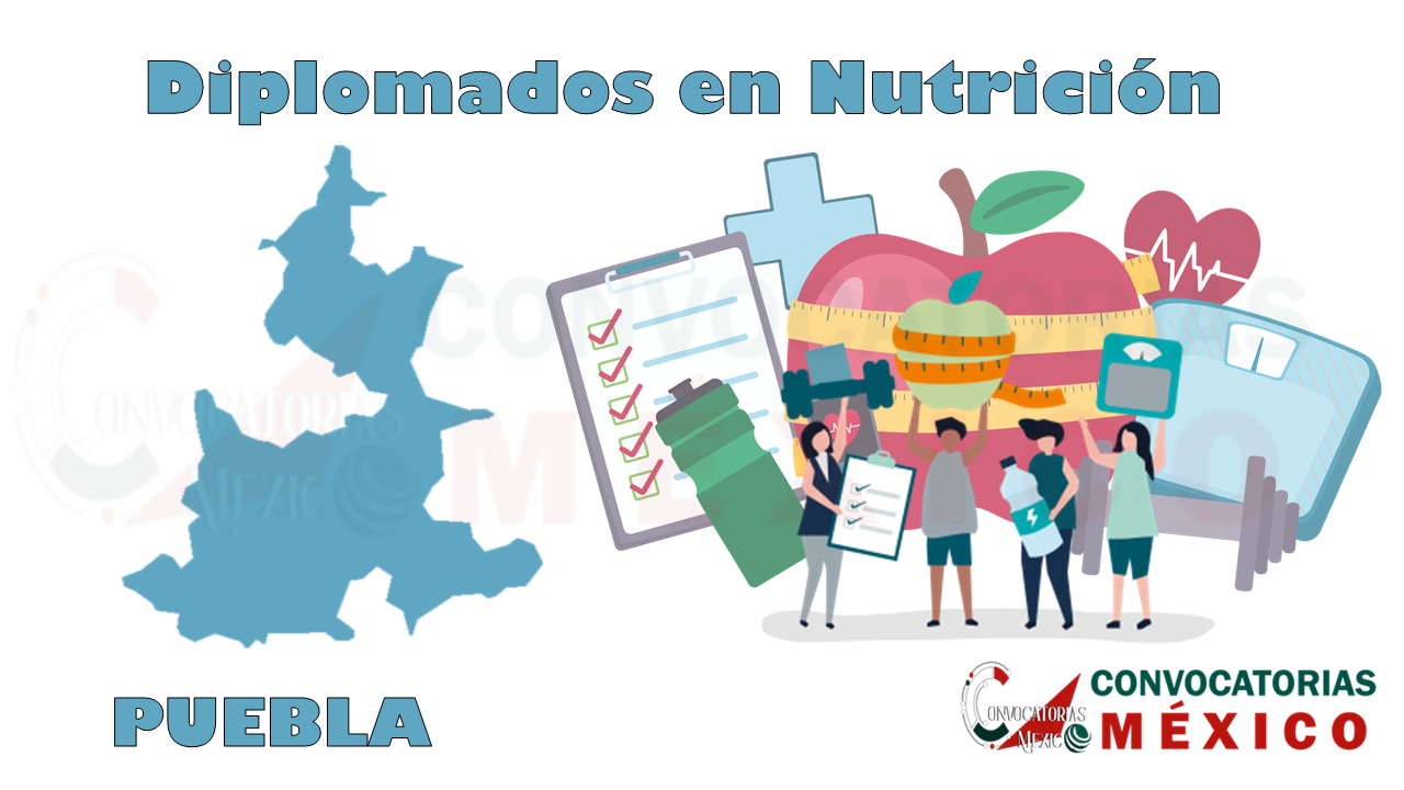 12 Diplomados en Nutrición en Puebla