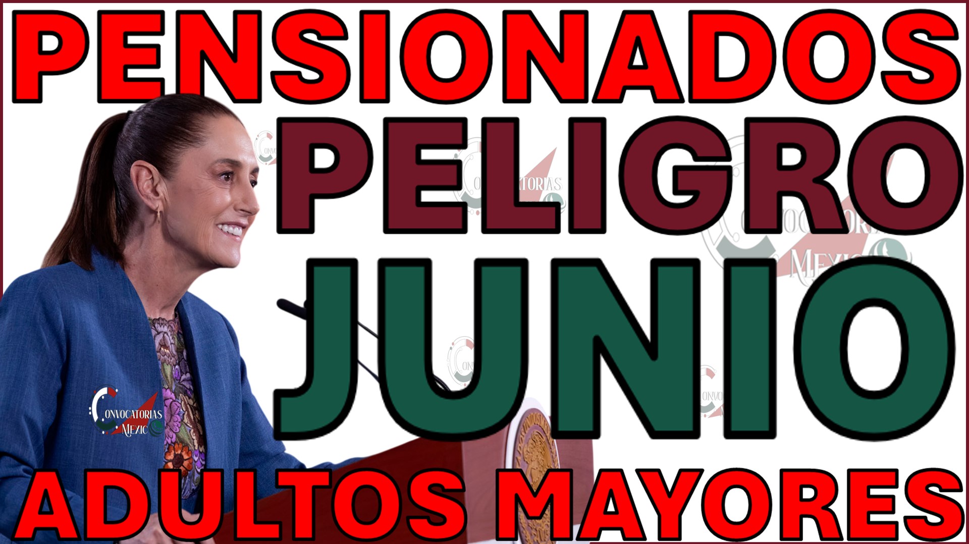 PENSIONADOS AVISO CONVOCATORIAS MEXICO BIENESTAR