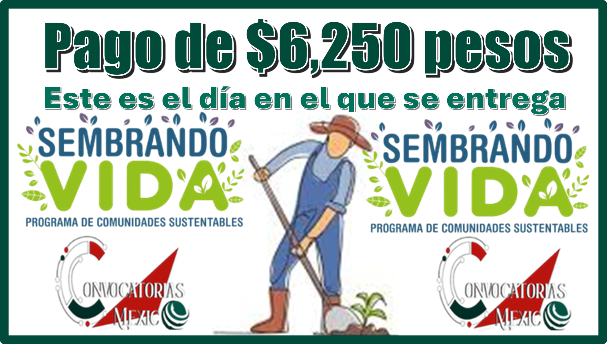 Pago de $6,250 pesos | Este es el día en el que se entrega 